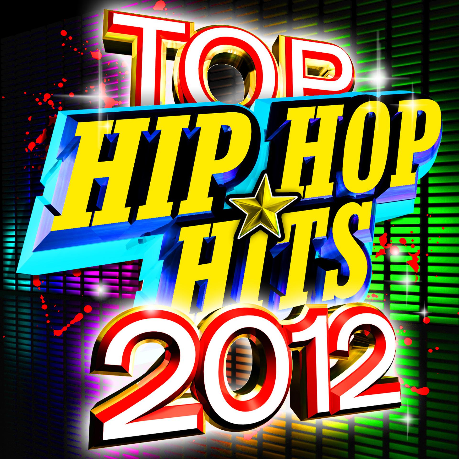 Постер альбома Top Hip Hop Hits 2012