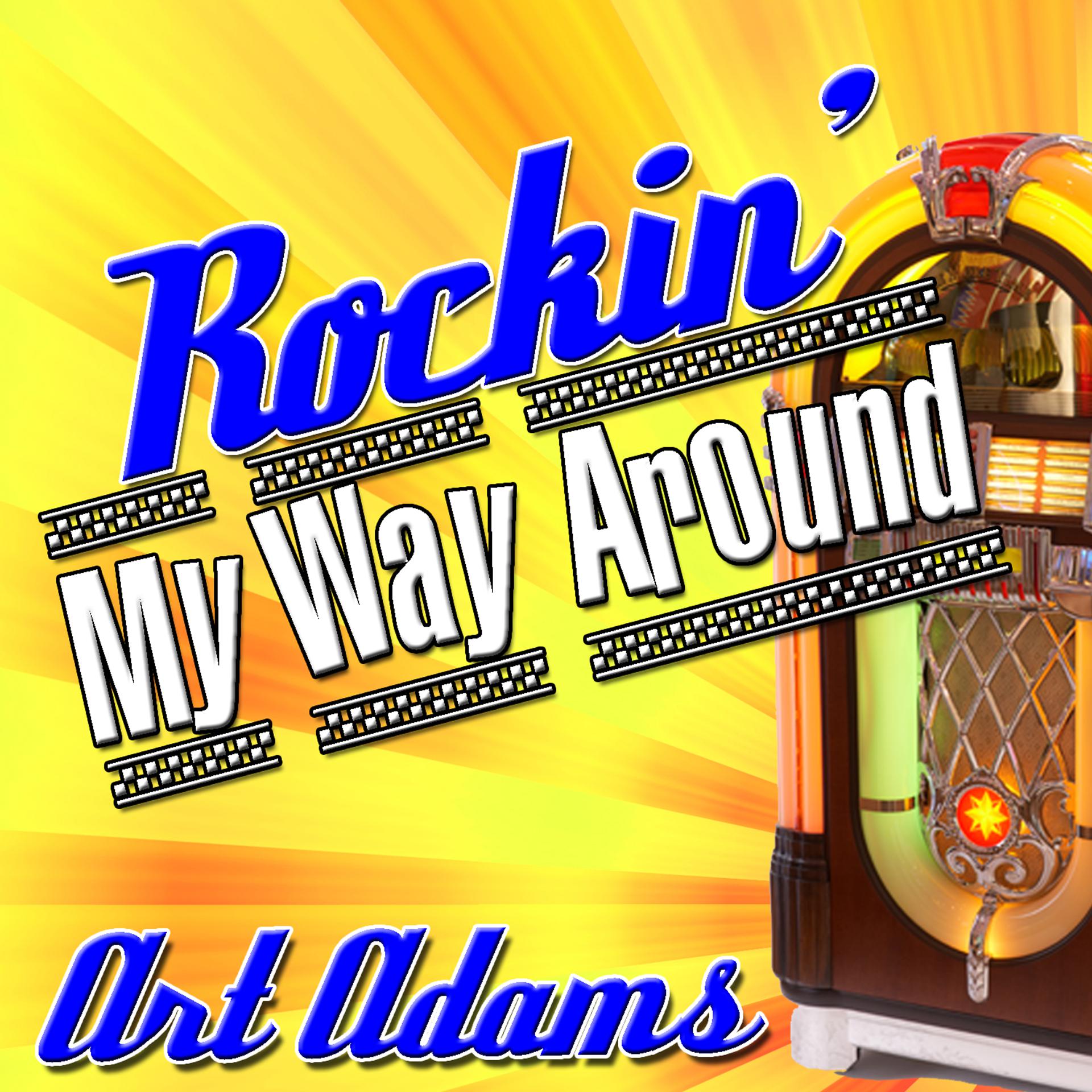 Постер альбома Rockin' My Way Around