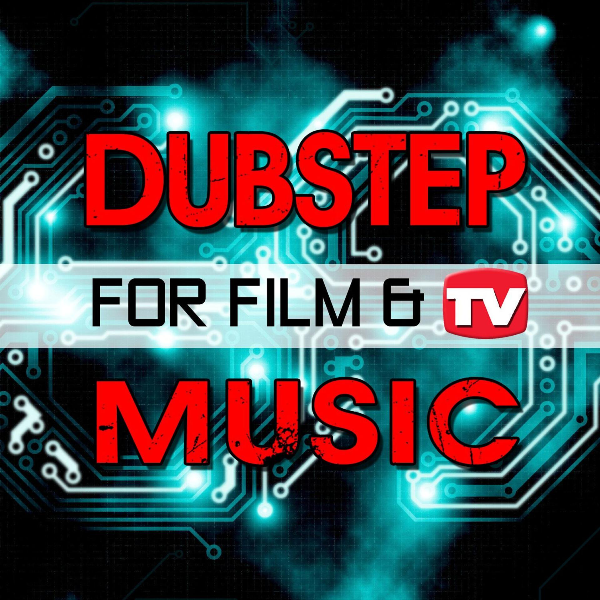 Постер альбома Dubstep for Film & TV Music