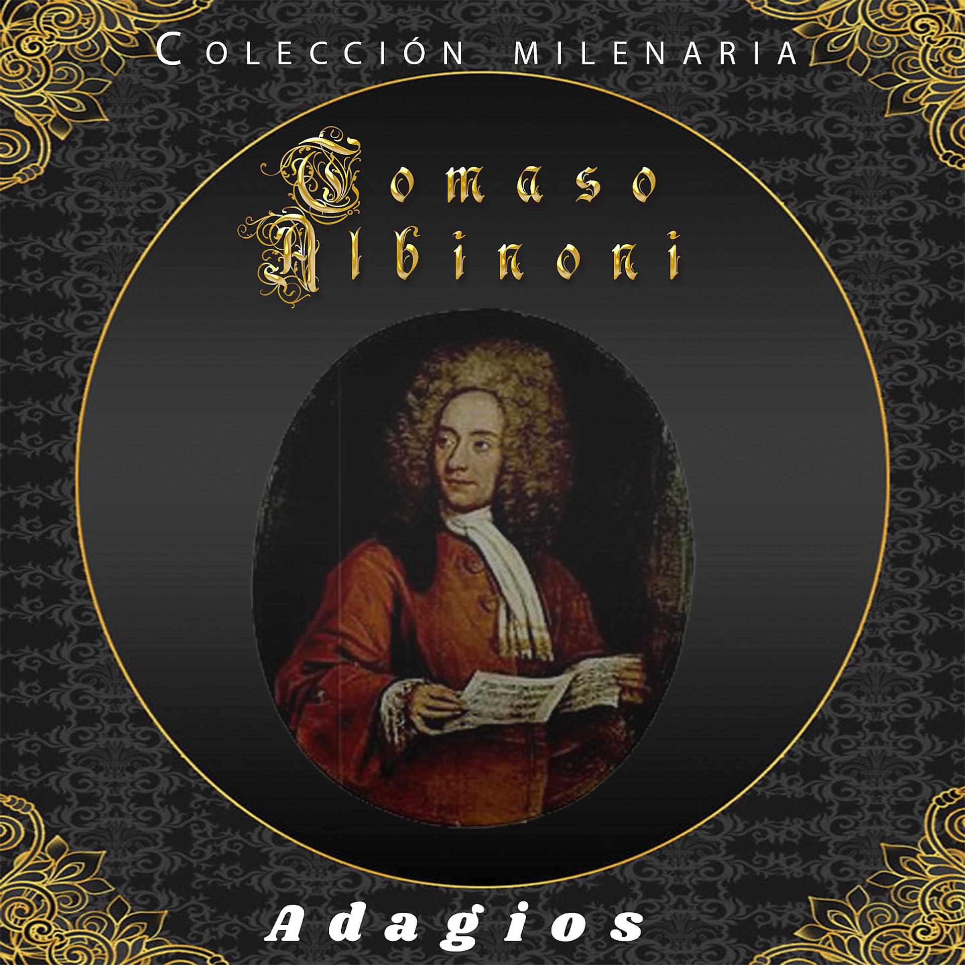 Постер альбома Colección Milenaria - Tomaso Albinoni "Adagio"