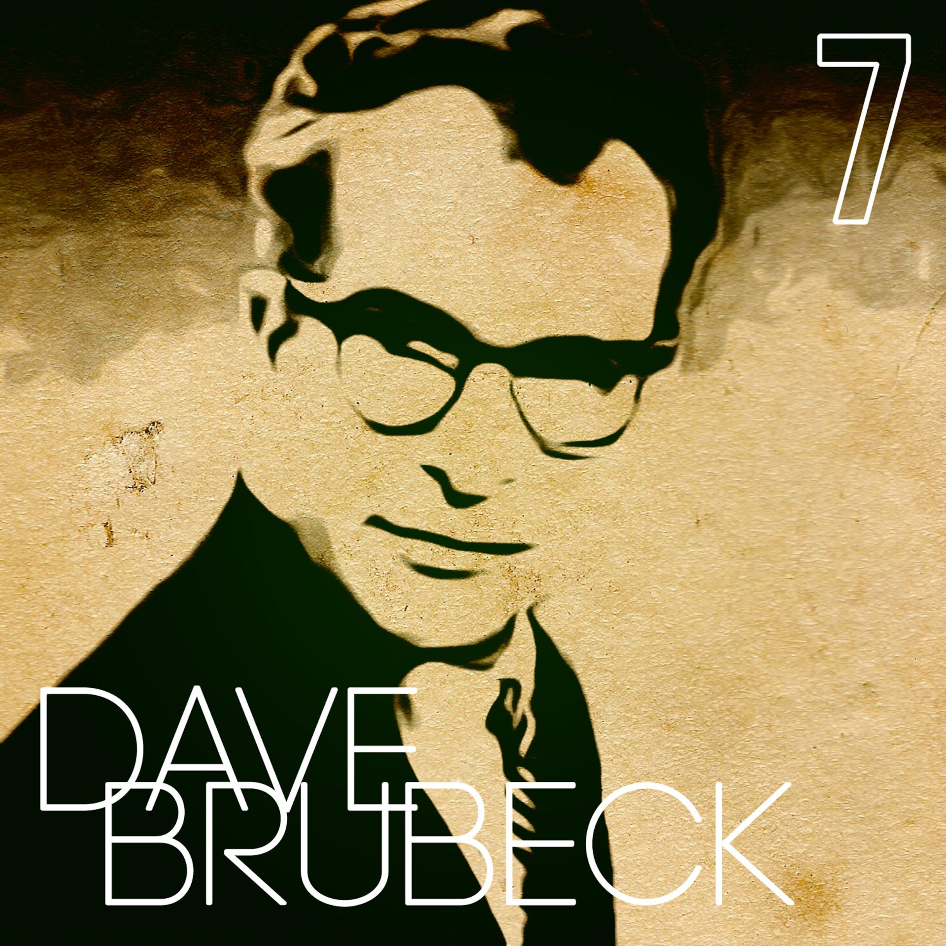 Постер альбома Anthologie Dave Brubeck Vol. 7