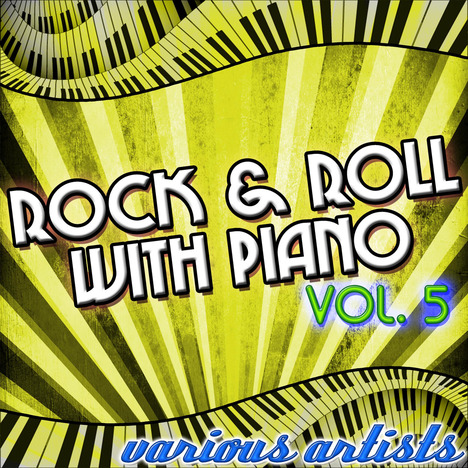 Постер альбома Rock & Roll With Piano Vol. 5