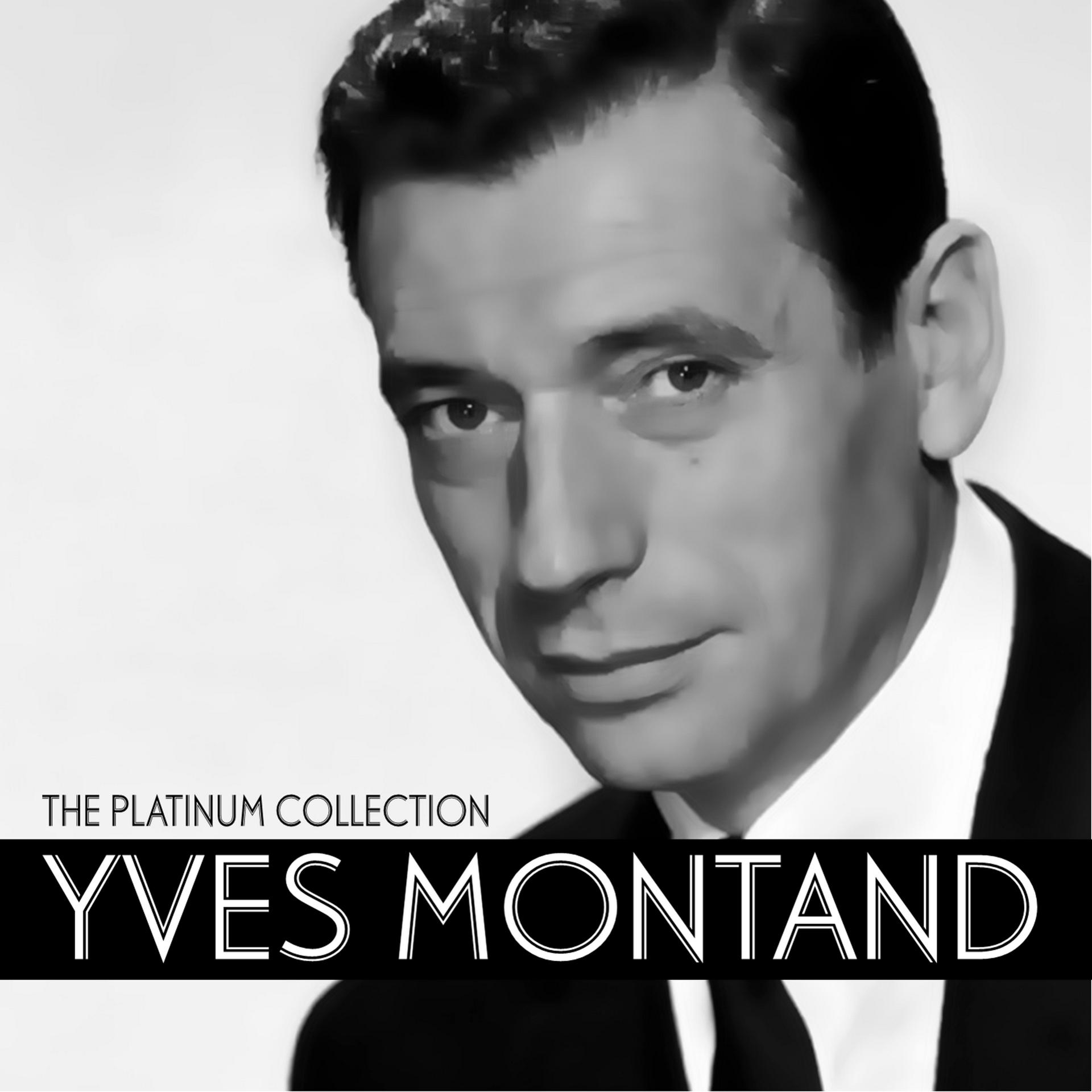 Постер альбома Yves Montand: The Platinum Collection