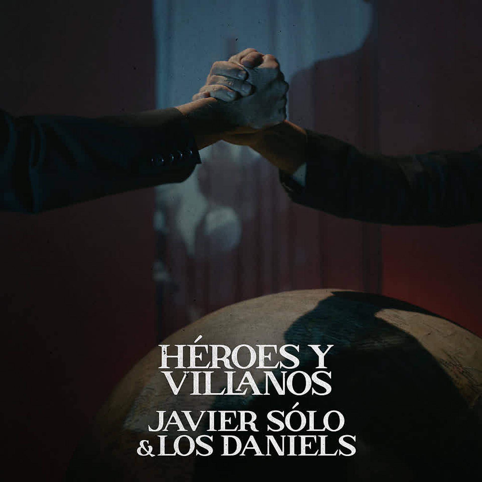 Постер альбома Héroes y Villanos