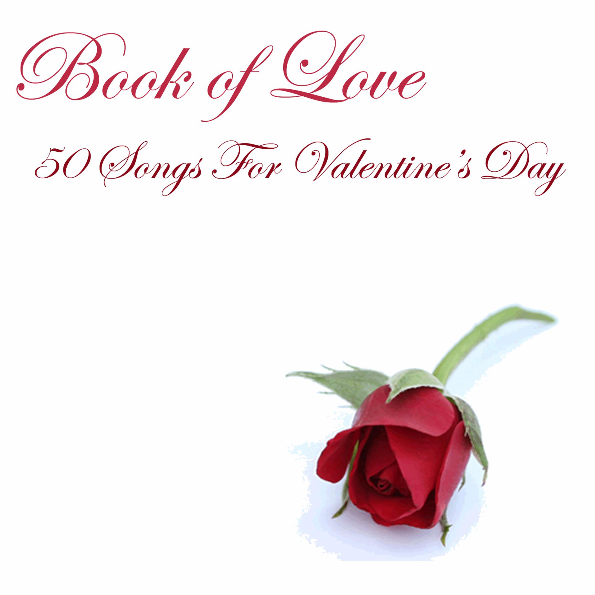 Постер альбома Book of Love: 50 Songs For Valentine's Day