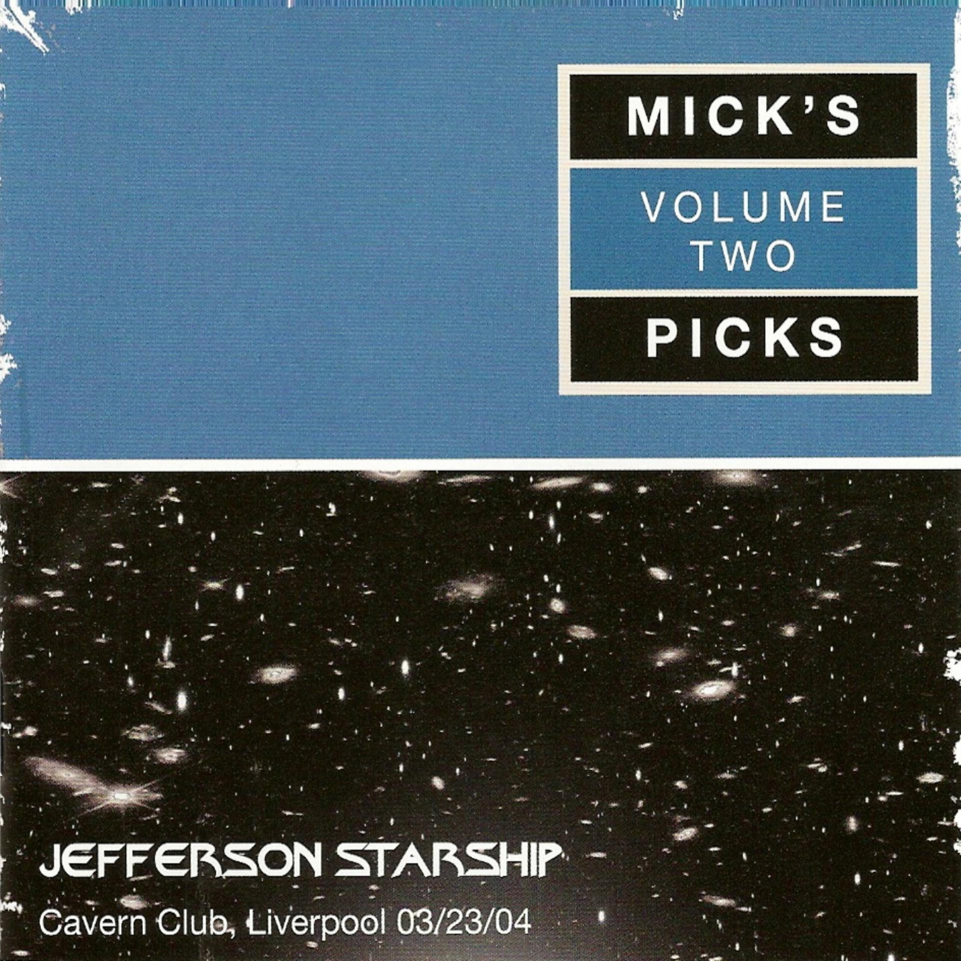 Постер альбома Mick's Pick's Volume 2, Cavern Club, Liverpool 03/23/04