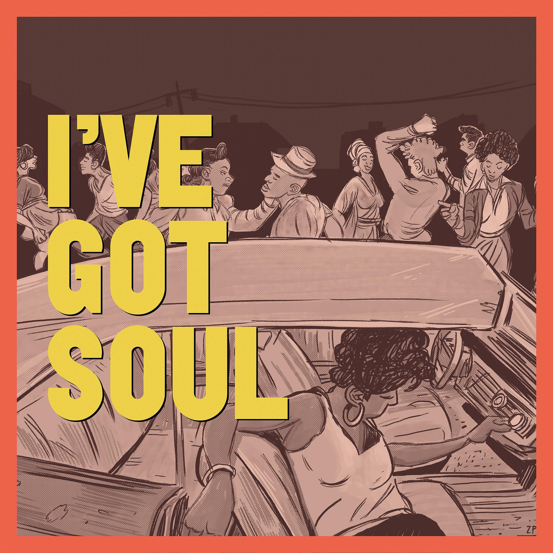 Постер альбома I've Got Soul