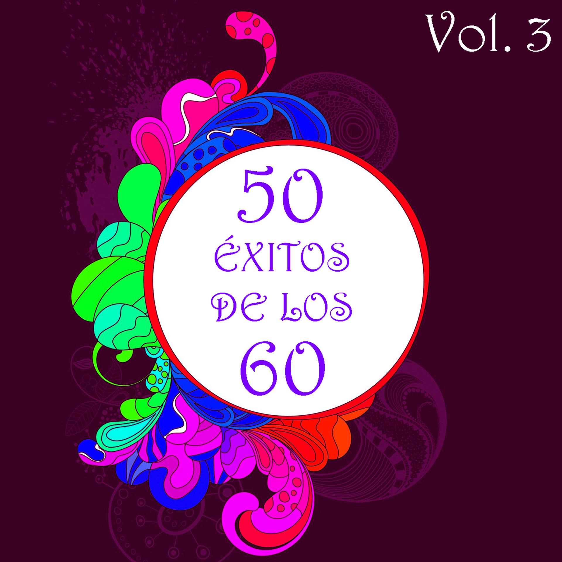 Постер альбома 50 Éxitos de los 60 Vol. 3