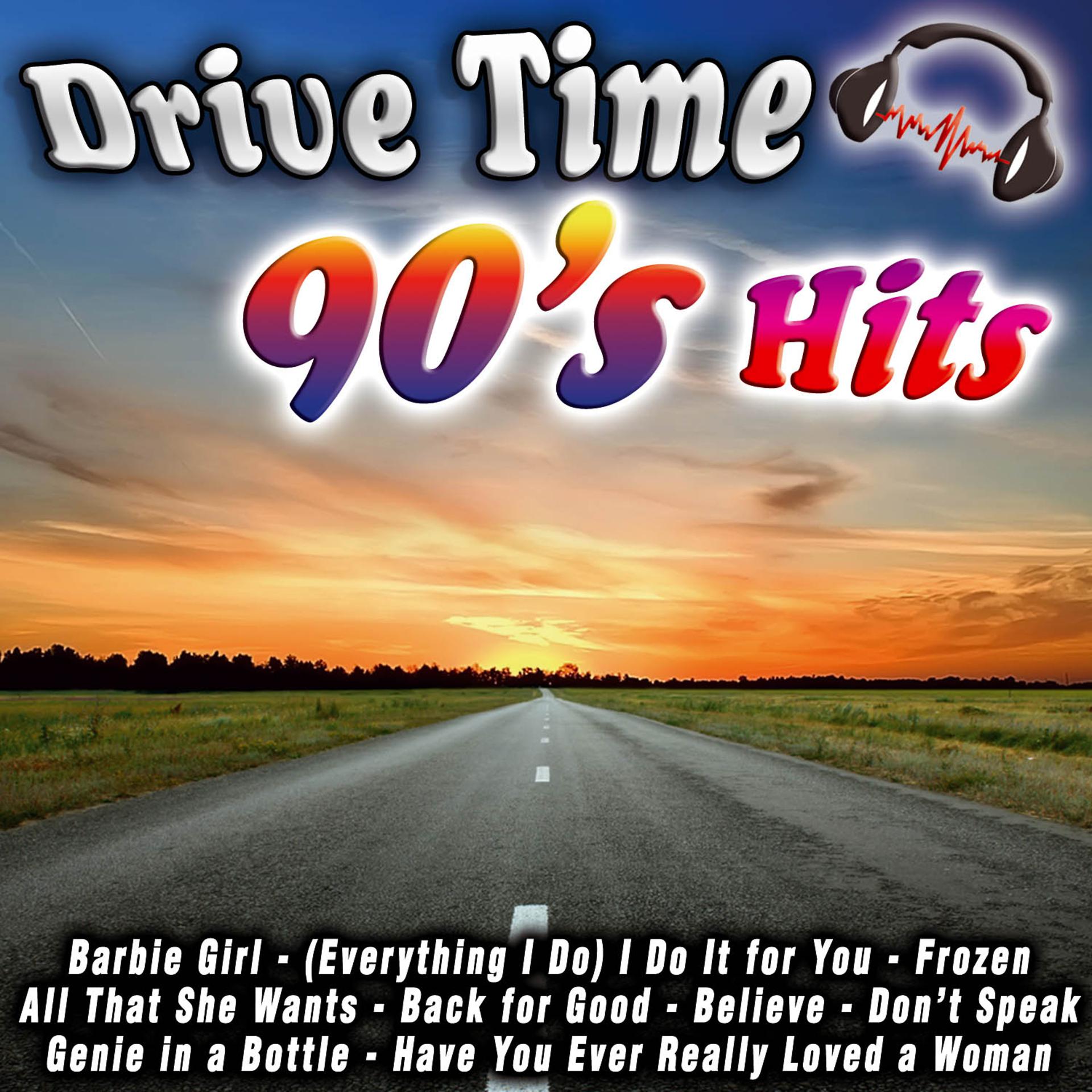 Постер альбома Drive Time 90's Hits