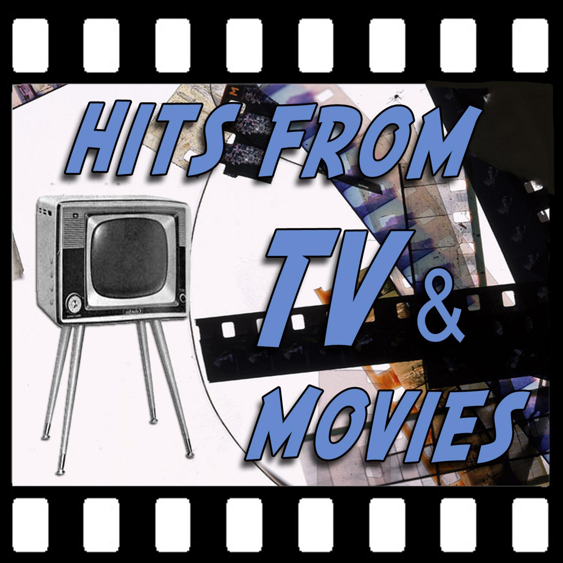 Постер альбома Hits from TV & Movies