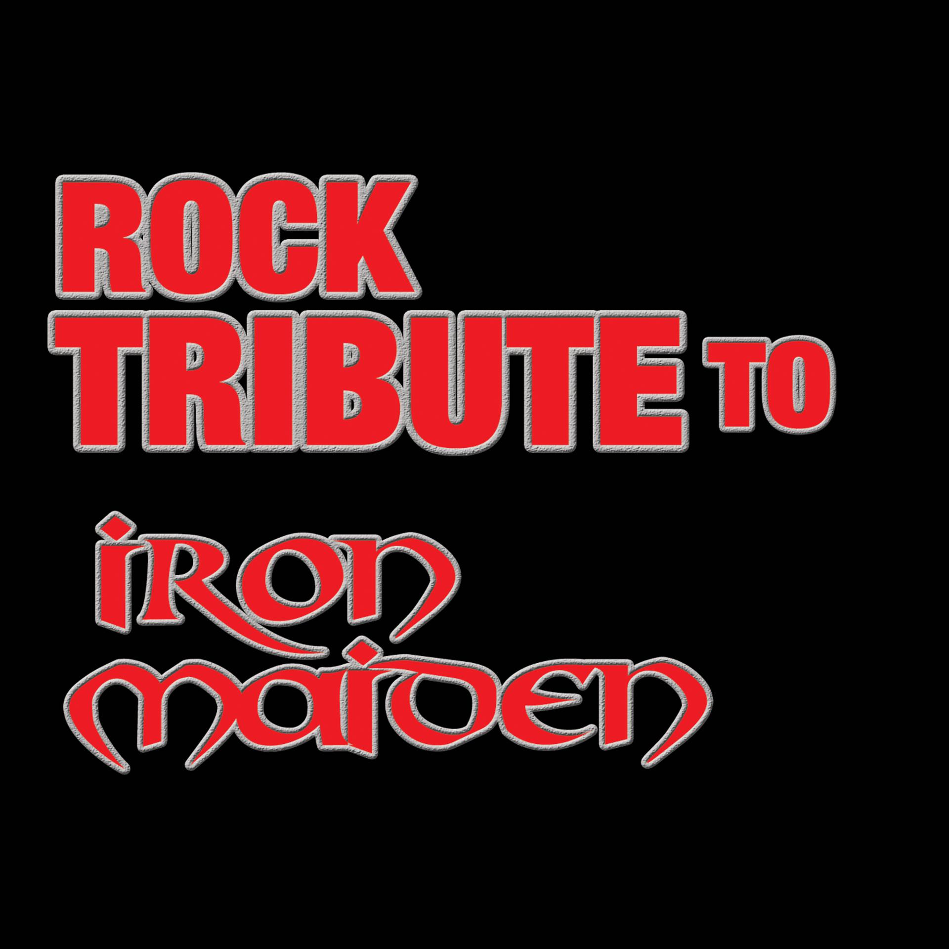 Постер альбома Rock Tribute to Iron Maiden