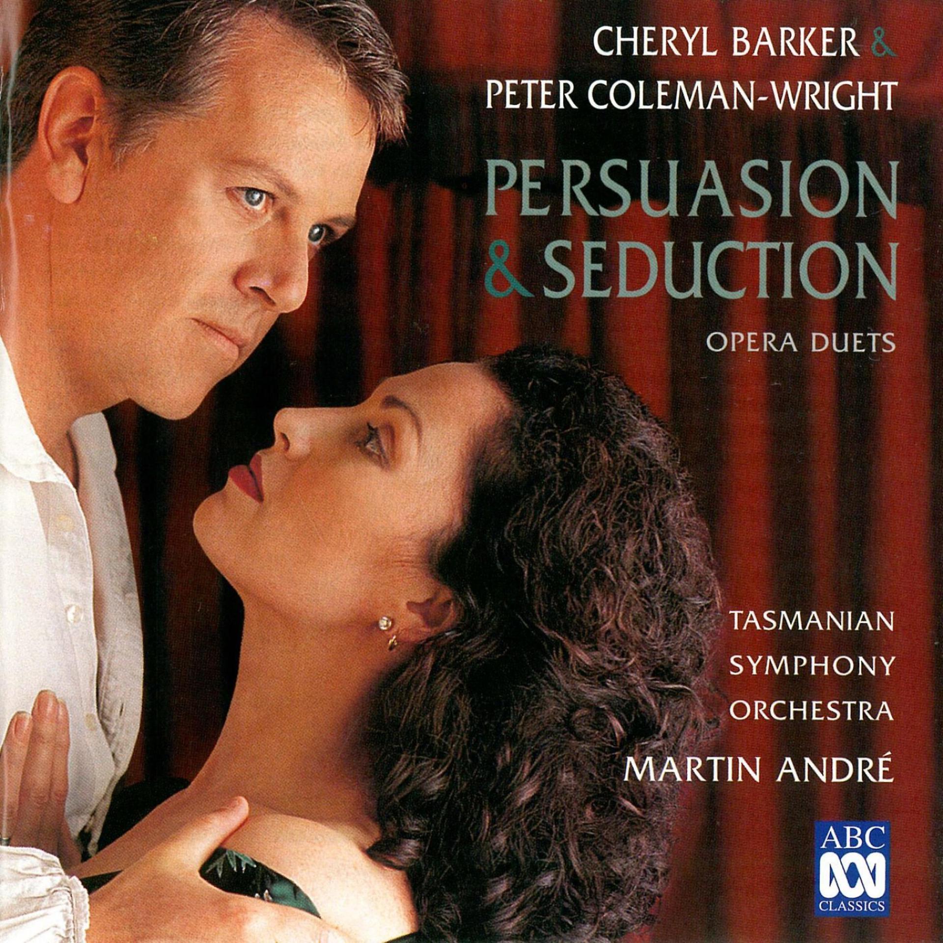 Постер альбома Persuasion & Seduction - Opera Duets