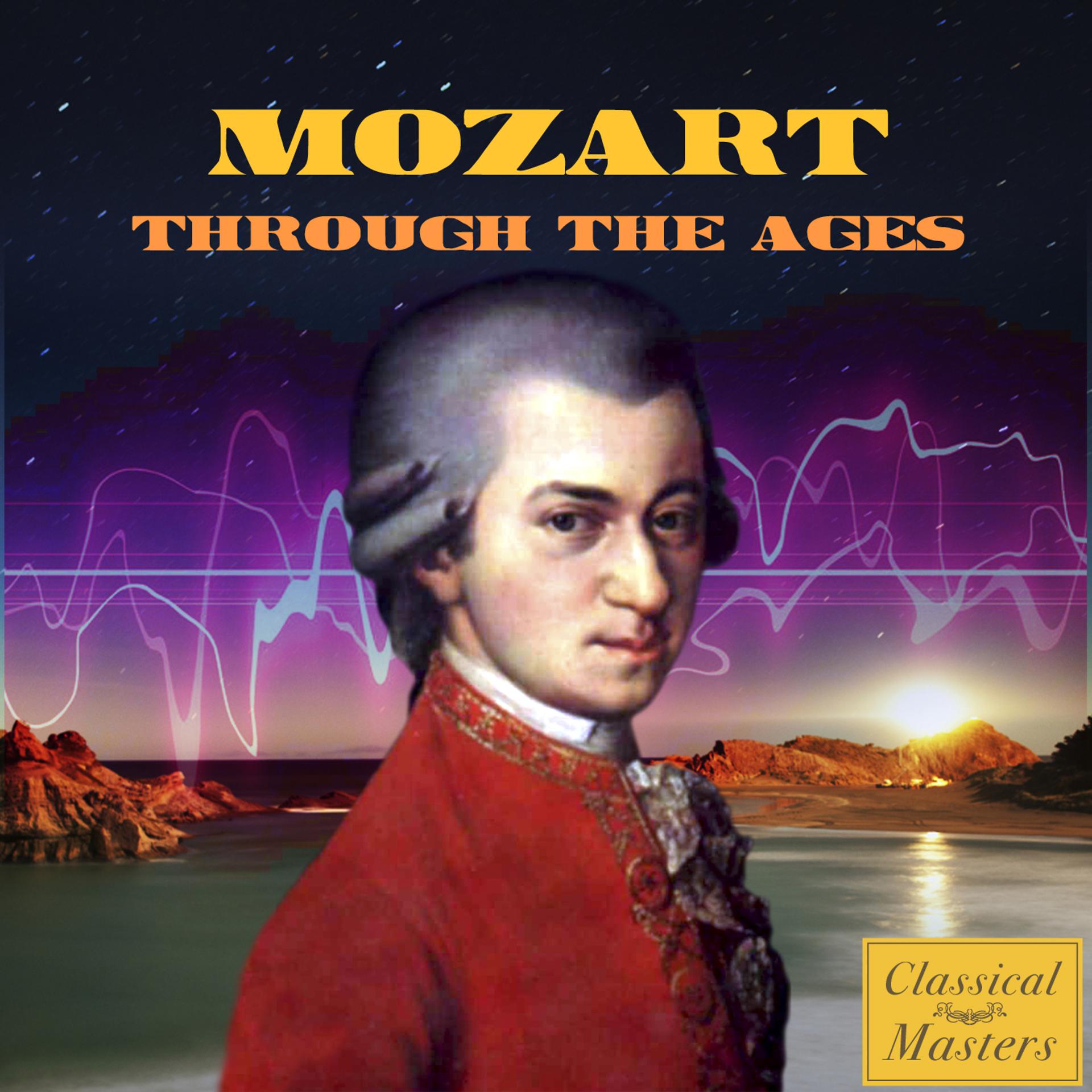 Постер альбома Mozart Through the Ages