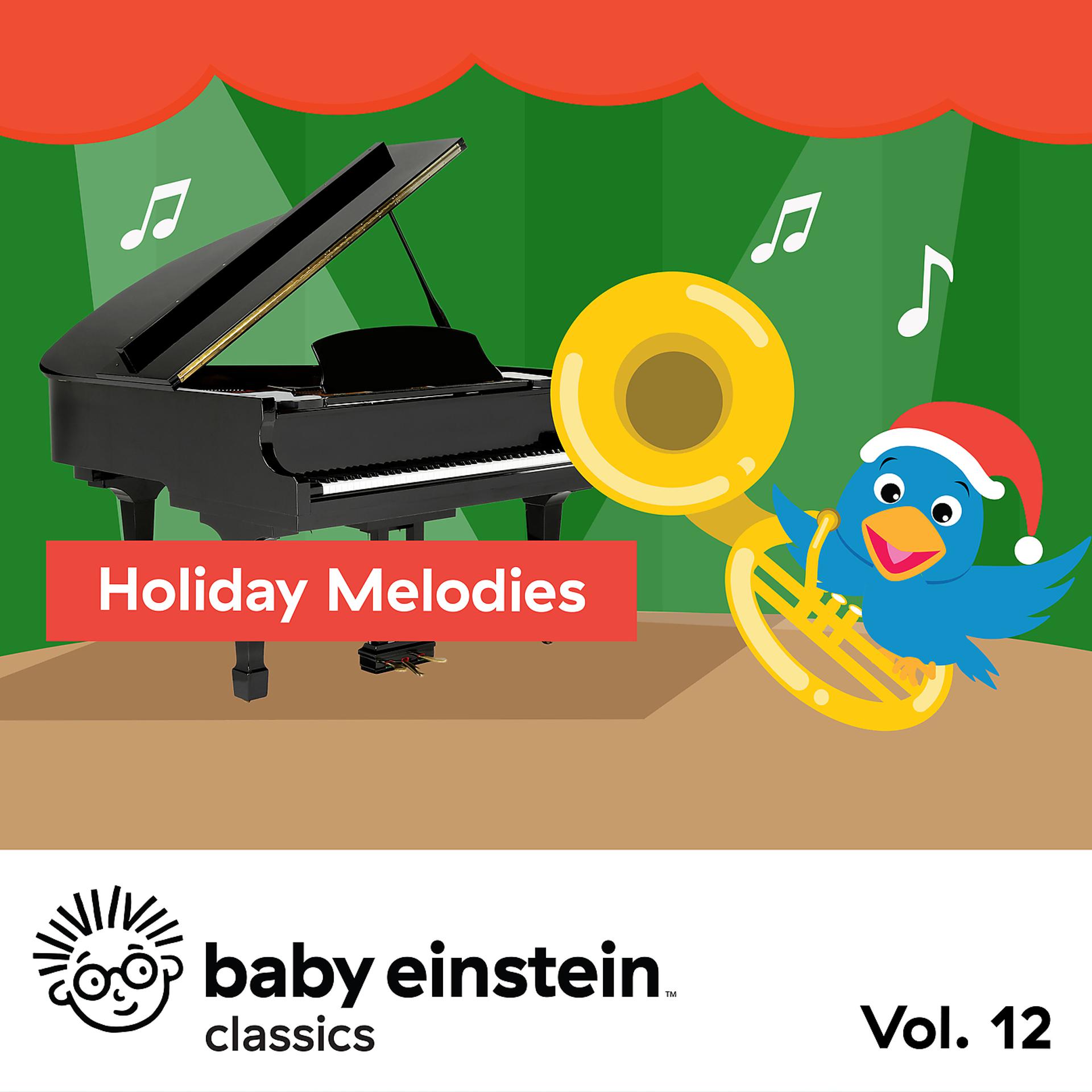 Постер альбома Holiday Melodies: Baby Einstein Classics, Vol. 12