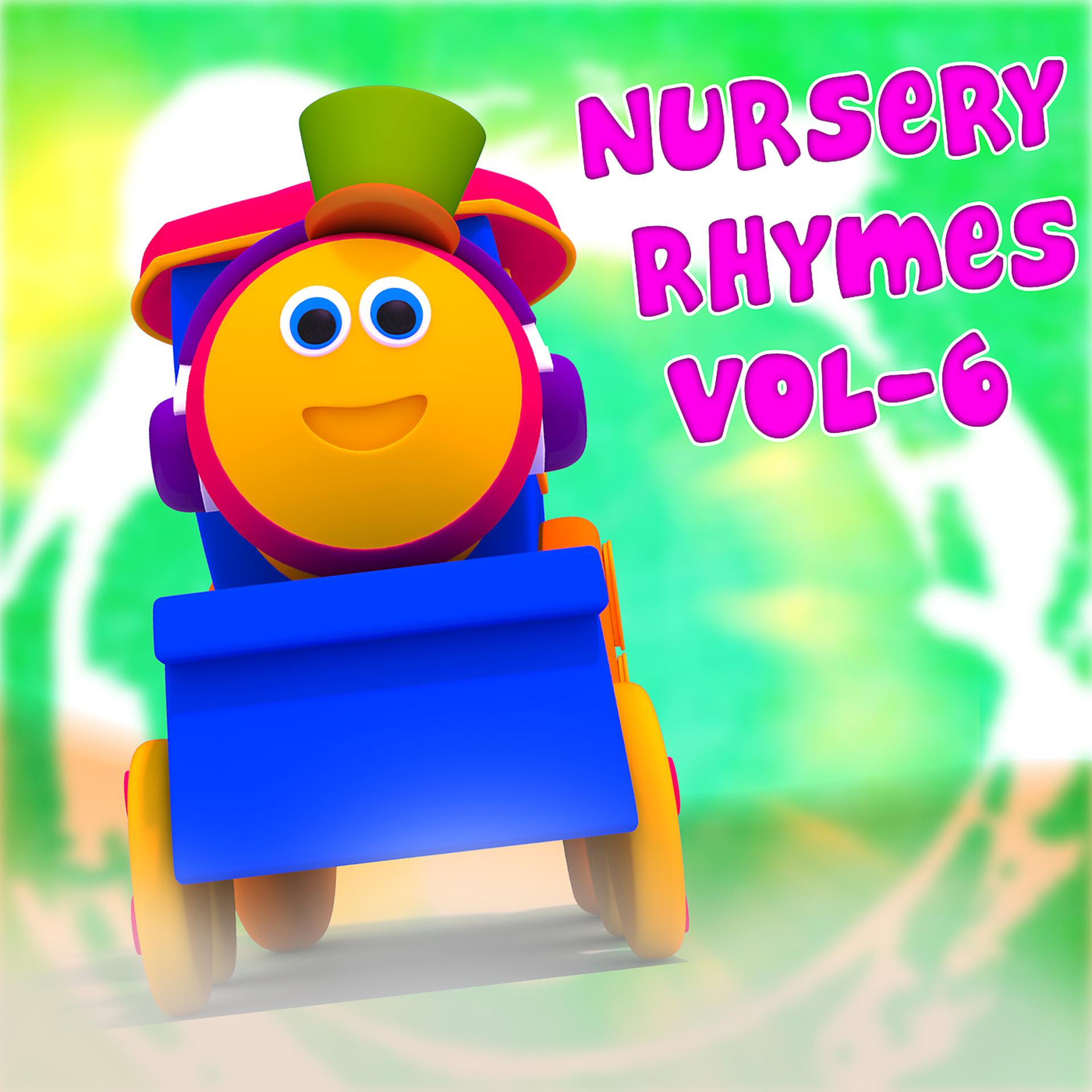 Постер альбома Bob The Train Nursery Rhymes Vol. 6