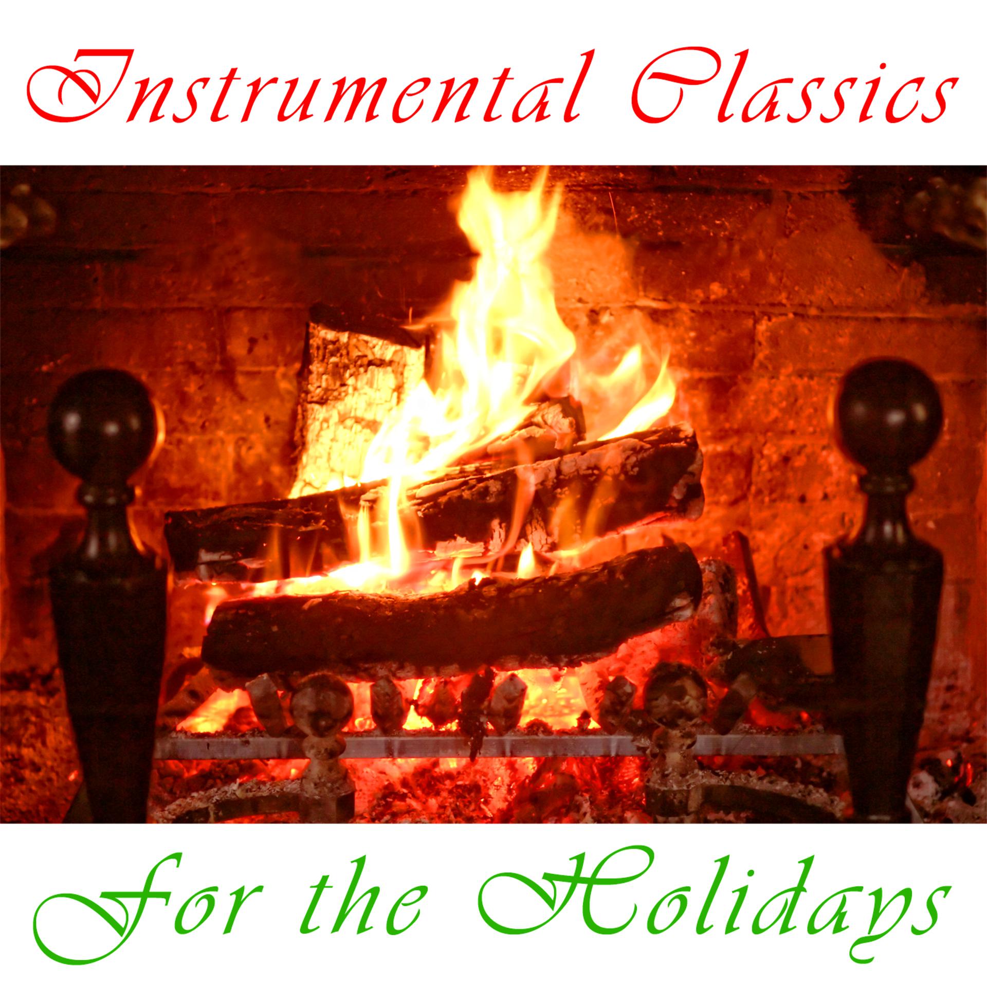 Постер альбома Instrumental Classics For The Holidays