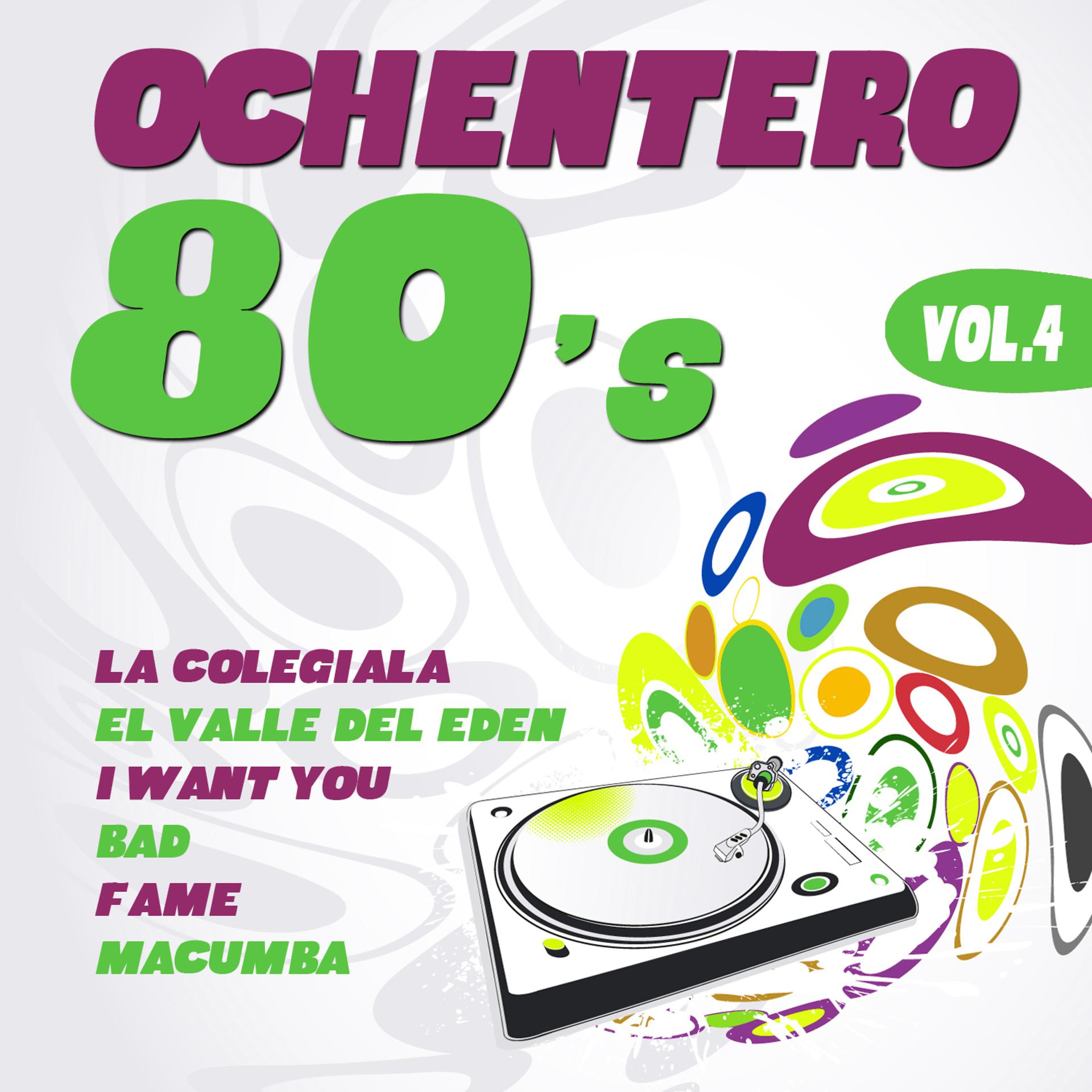 Постер альбома Ochentero 80's  Vol. 4