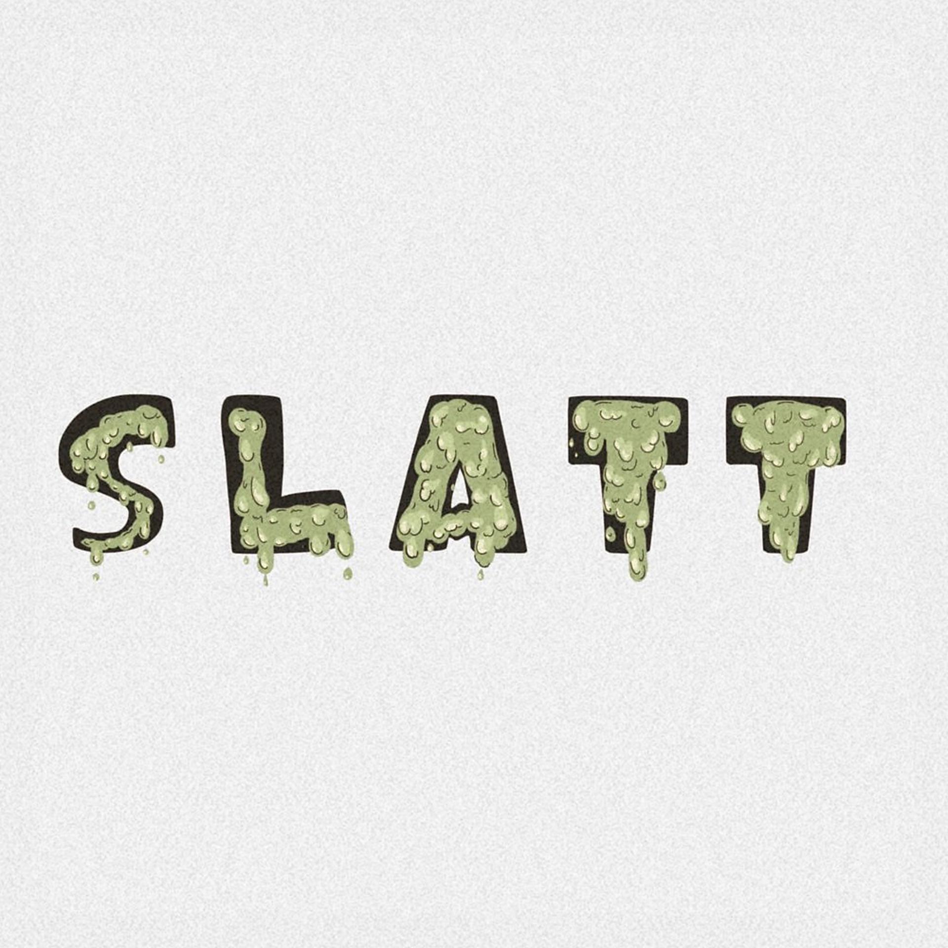 Постер альбома Slatt (Prod. Radionthetrack, grooveegroove)