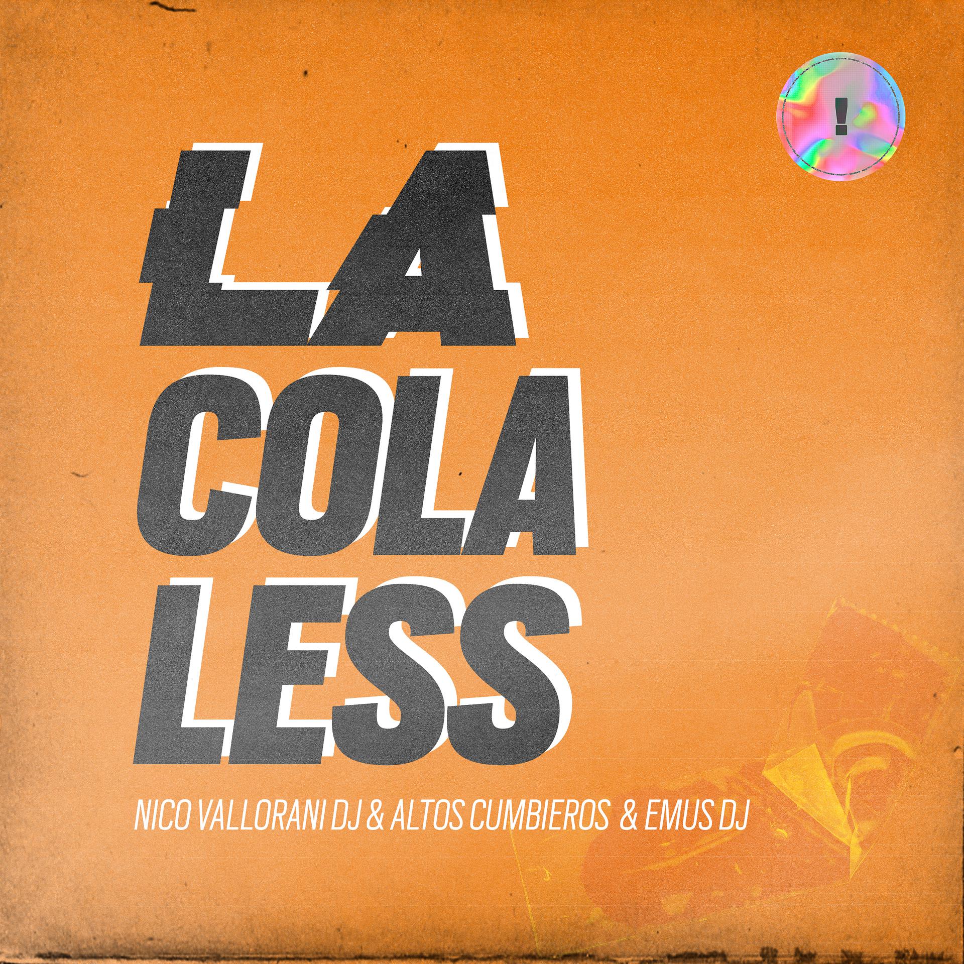 Постер альбома La Colaless (Remix)
