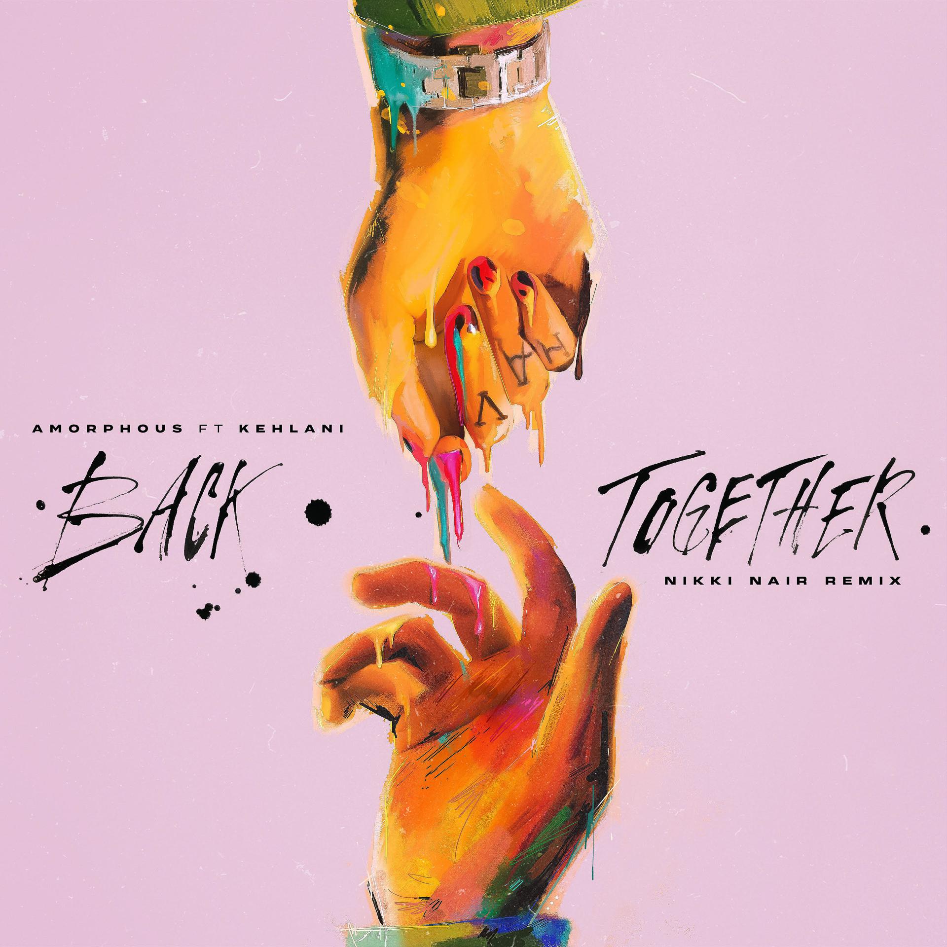 Постер альбома Back Together (feat. Kehlani) [Nikki Nair Remix]