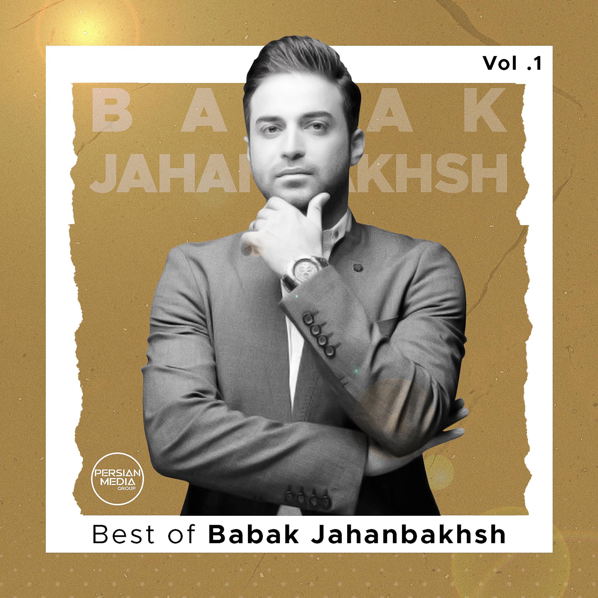 Постер альбома Best of Babak Jahanbakhsh, Vol. 1