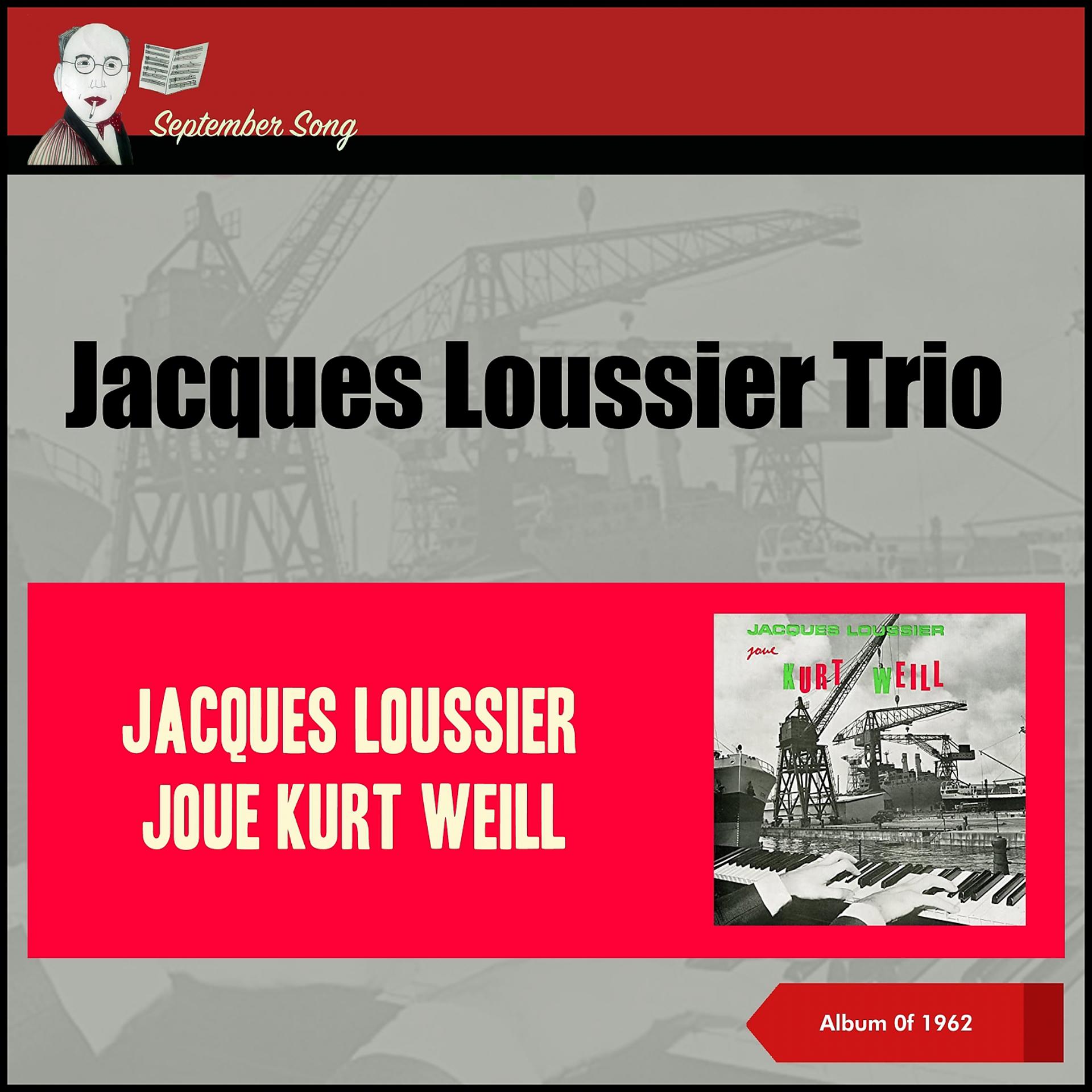 Постер альбома Jacques Loussier Joue Kurt Weill