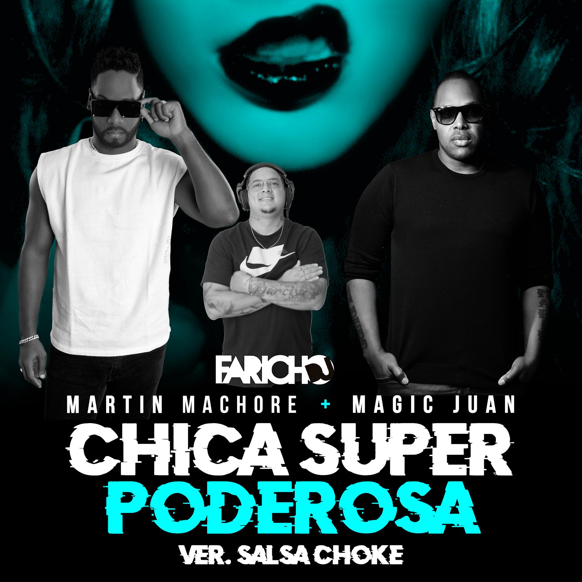 Постер альбома Chica Super Poderosa (Salsa Choke Version)