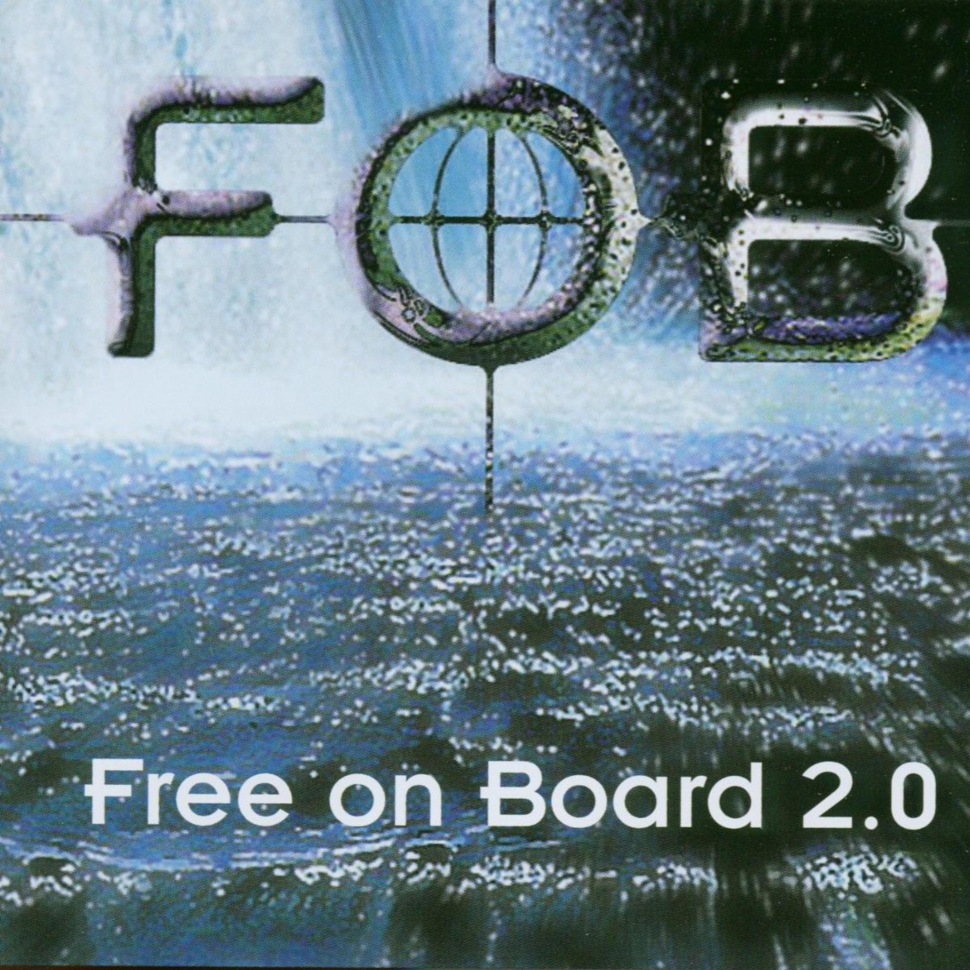 Постер альбома Free on Board 2.0