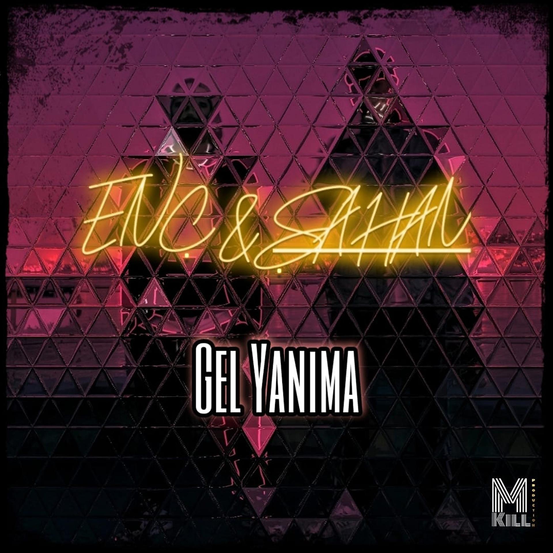 Постер альбома Gel Yanıma
