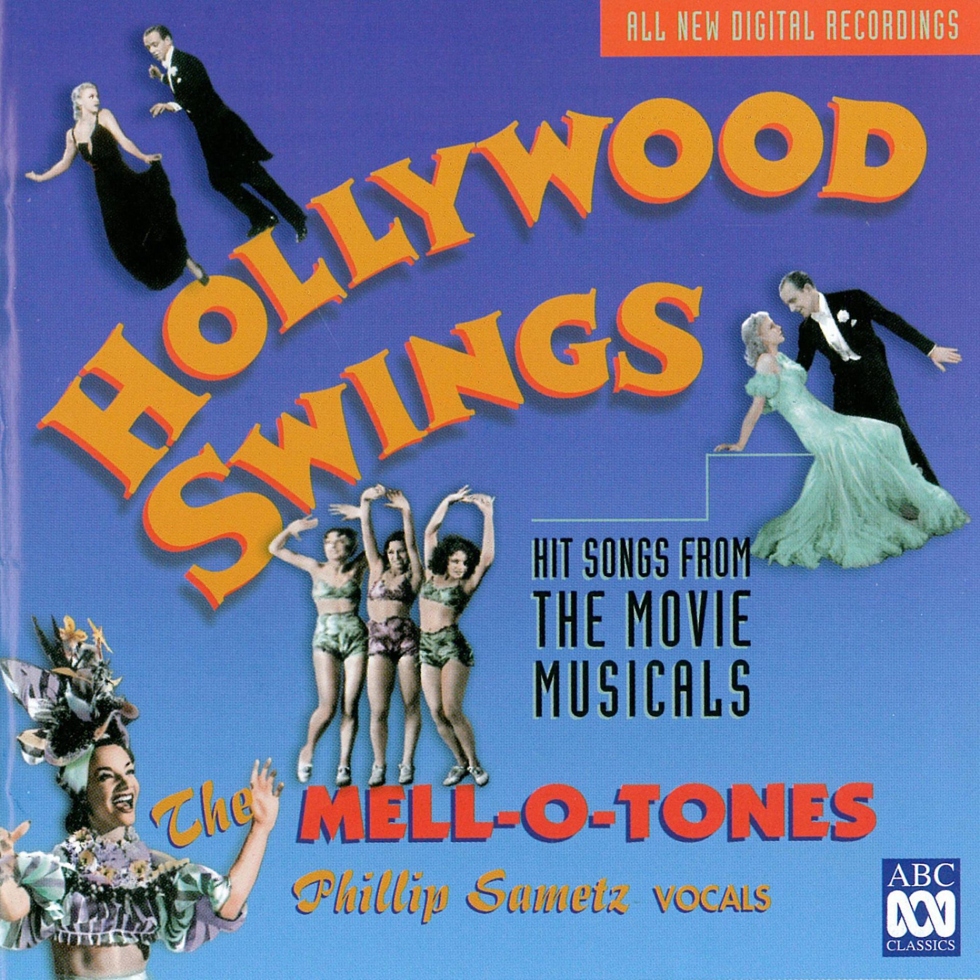 Постер альбома Hollywood Swings - Hit Songs from the Golden Age of the Movie Musical, 1929-1947