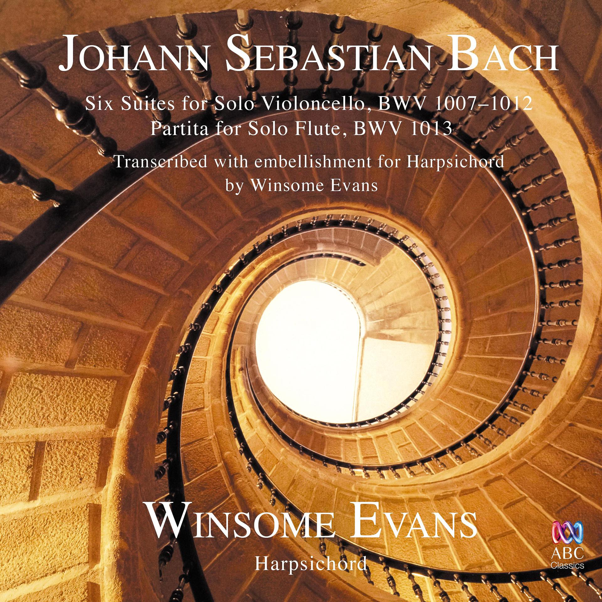 Постер альбома Johann Sebastian Bach: Six Suites for Solo Violoncello / Partita for Solo Flute