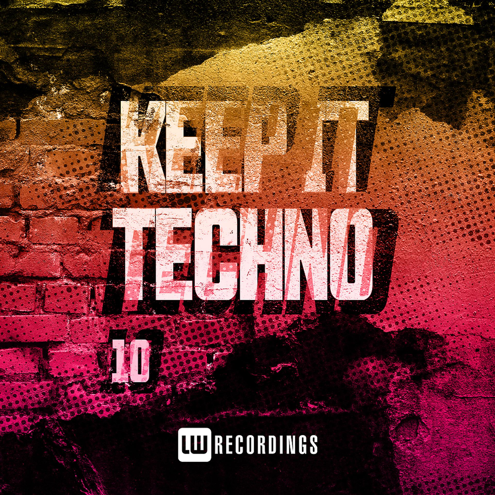 Постер альбома Keep It Techno, Vol. 10