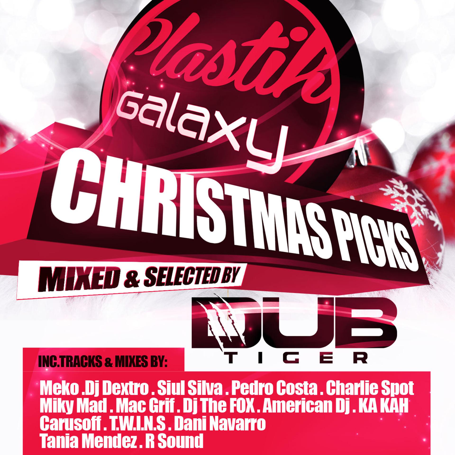 Постер альбома Plastik Galaxy Christmas Picks Mixed by Dub Tiger