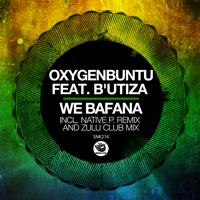 Постер альбома We Bafana (Native P. Remix & Zulu Club Mix)