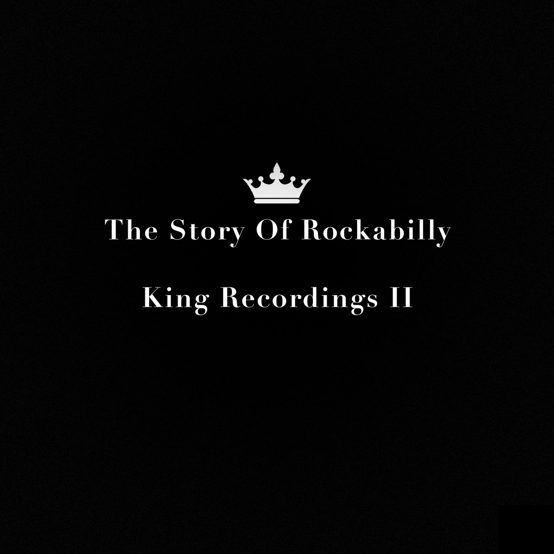 Постер альбома The Dawn of Rockabilly: King Recordings, Vol. 2