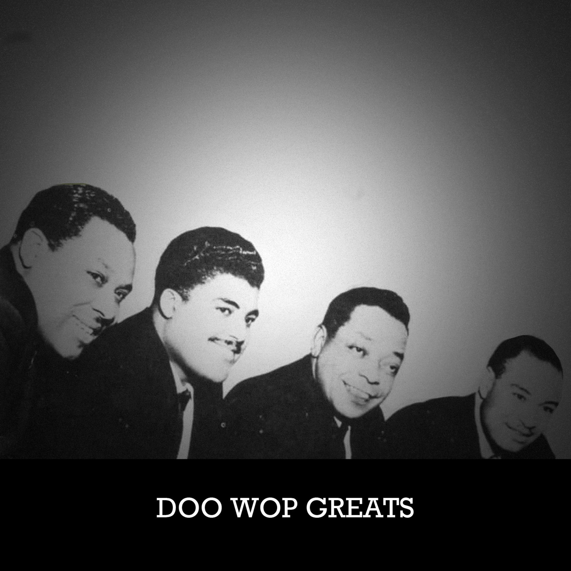 Постер альбома Doo Wop Greats