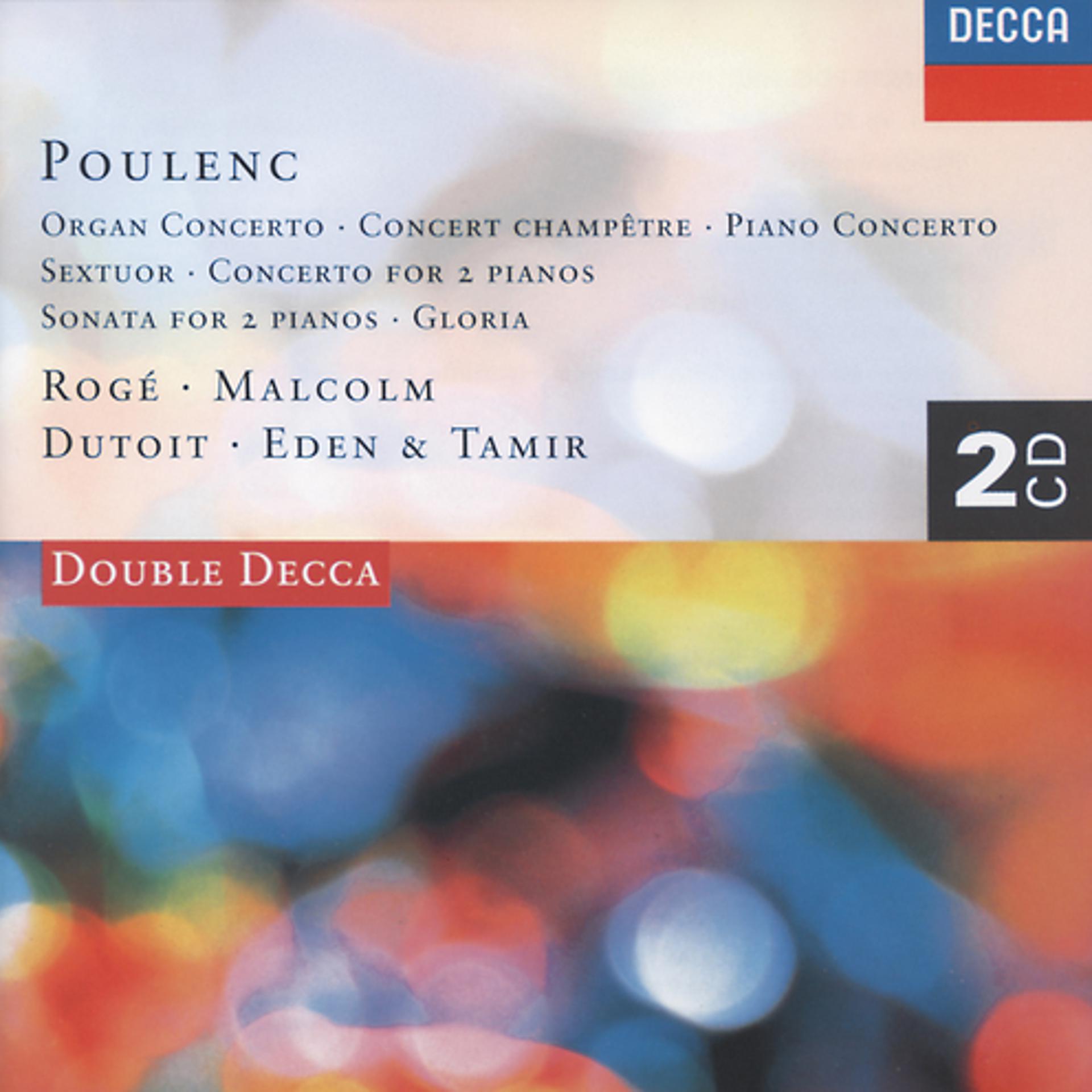 Постер альбома Poulenc: Piano Concerto/Organ Concerto/Gloria etc.