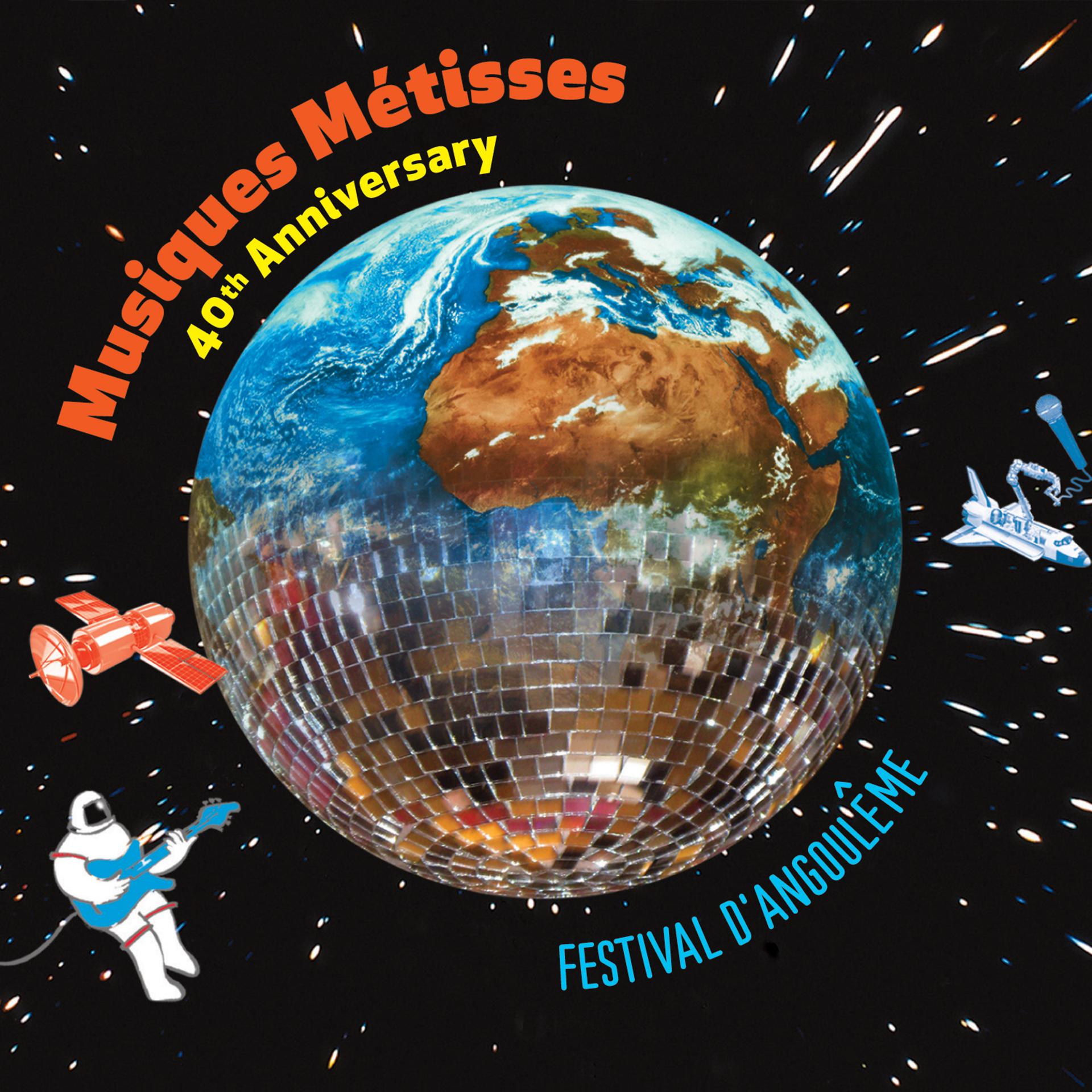 Постер альбома Musiques Métisses 40th. Anniversary / Festival d’Angoulême