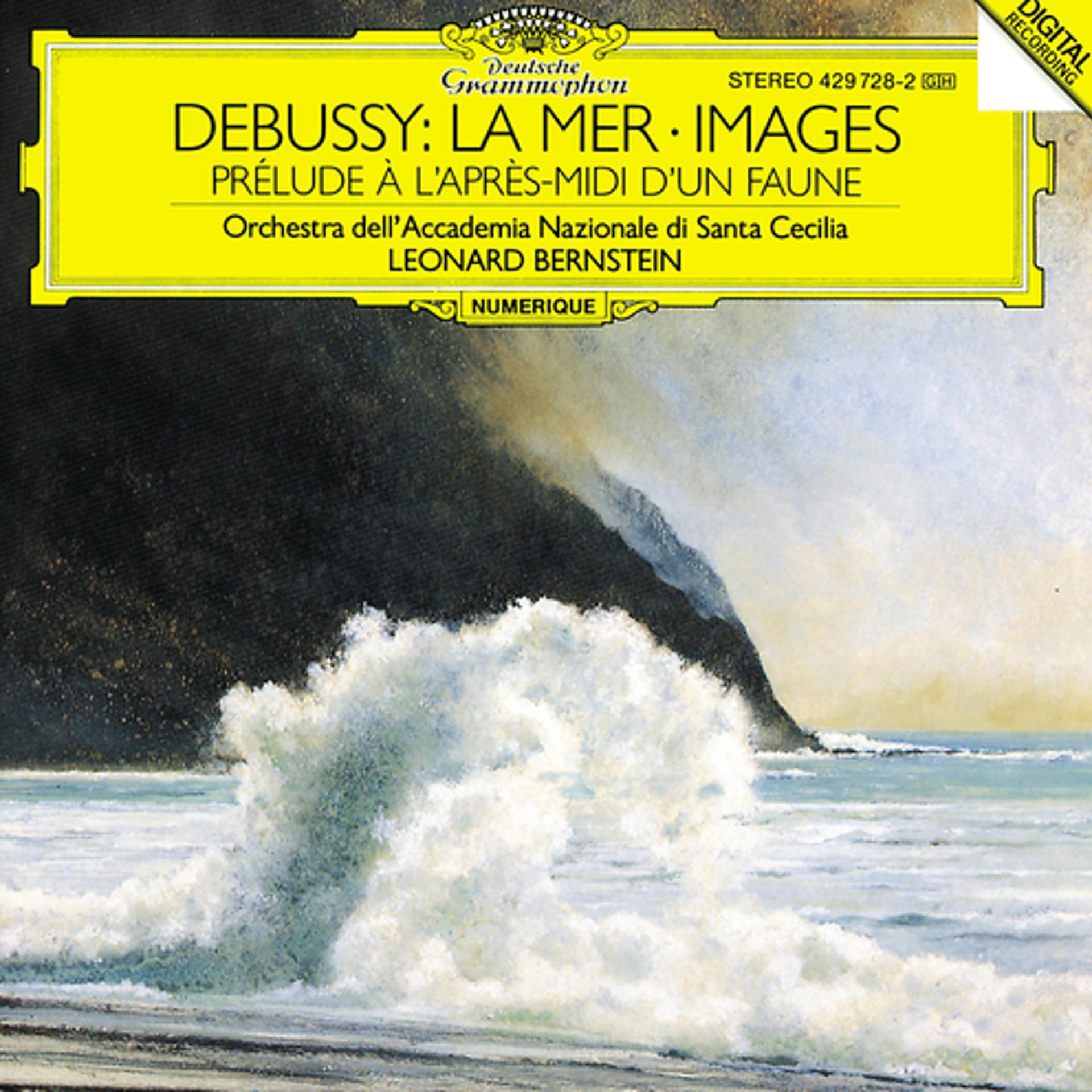 Постер альбома Debussy: La Mer; Images; Prélude à l'après-midi d'un faune
