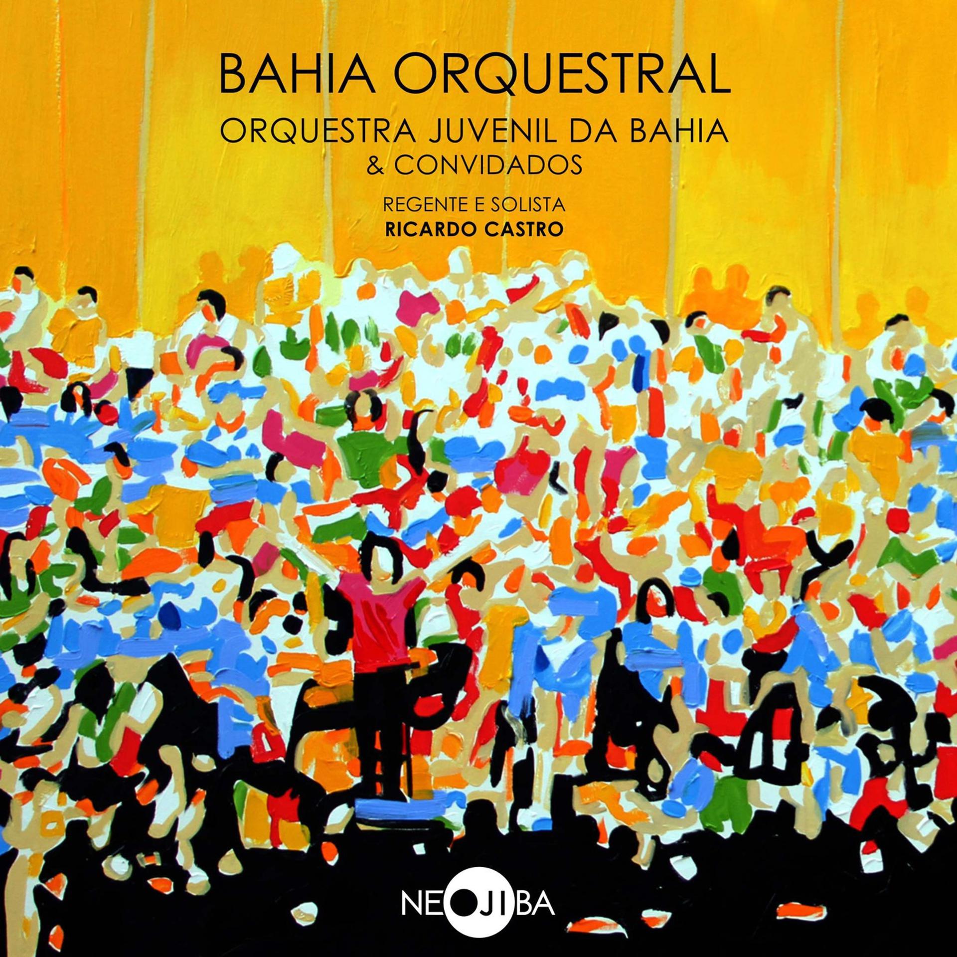 Постер альбома Cd Bahia Orquestral - Orquestra Juvenil da Bahia e Convidados