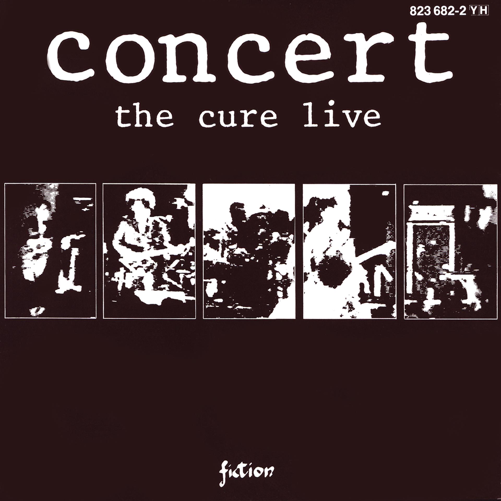 Постер альбома Concert - The Cure Live