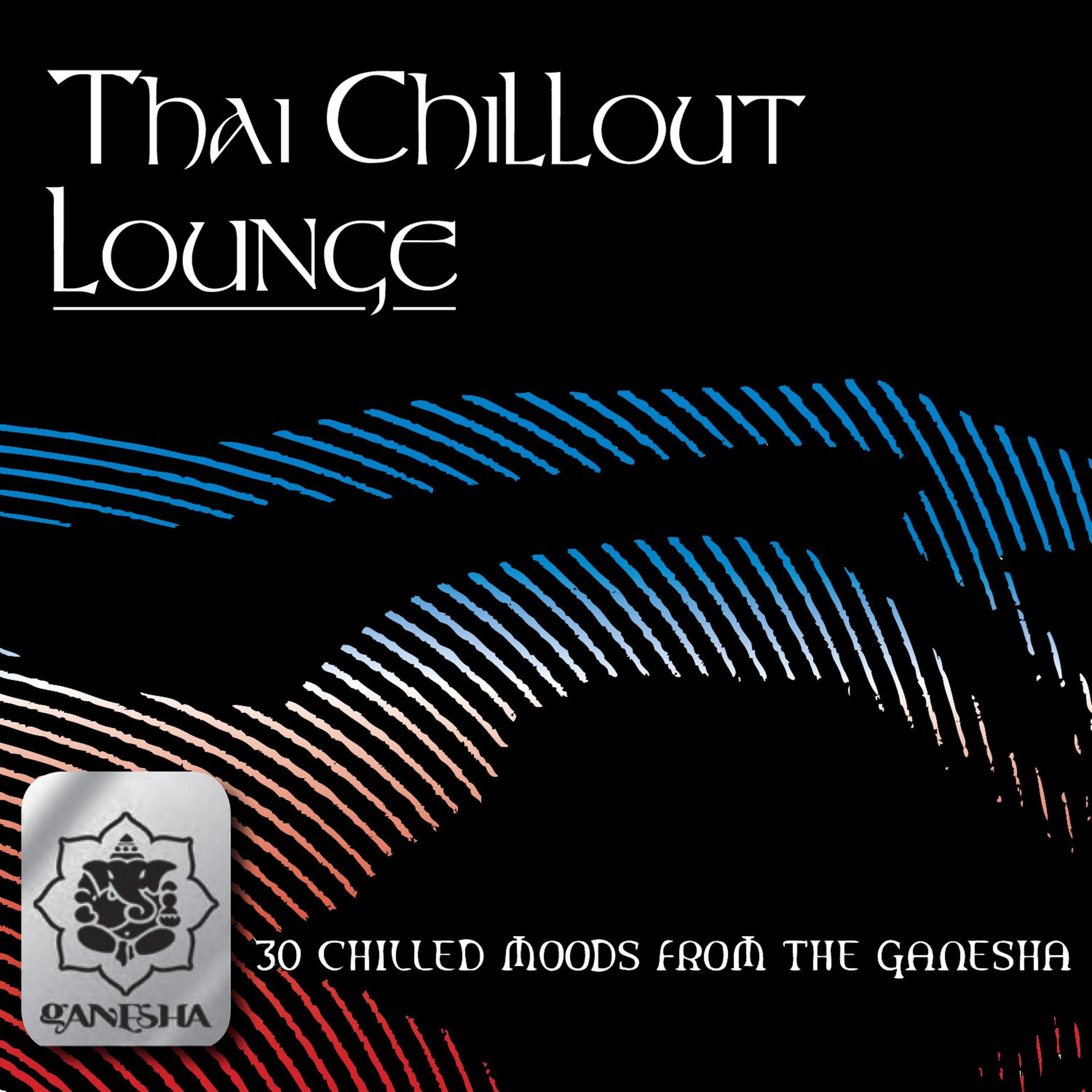 Постер альбома Thai Chillout Lounge
