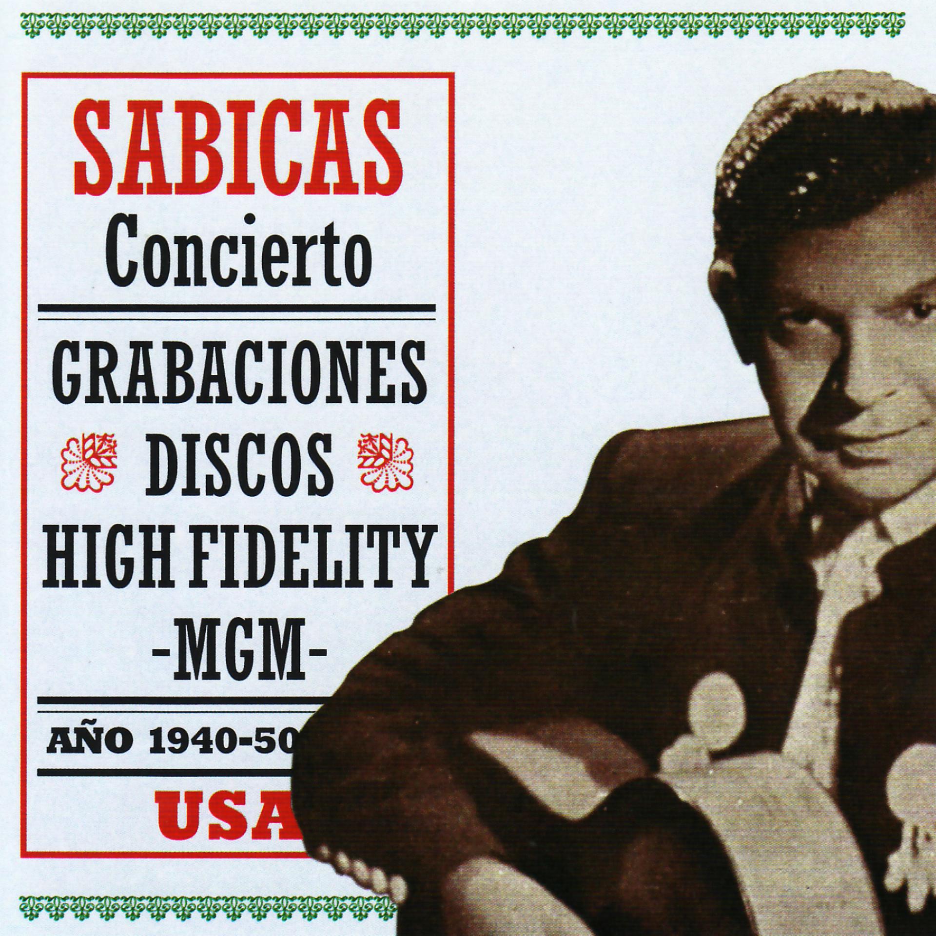 Постер альбома Sabicas Concierto, Año 1940-50 USA