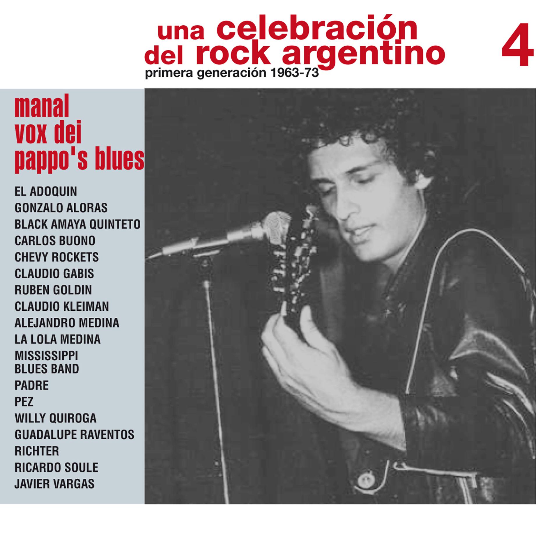 Постер альбома Una Celebración del Rock Argentino Vol. 4 (Manal / Vox Dei / Pappo´s Blues)