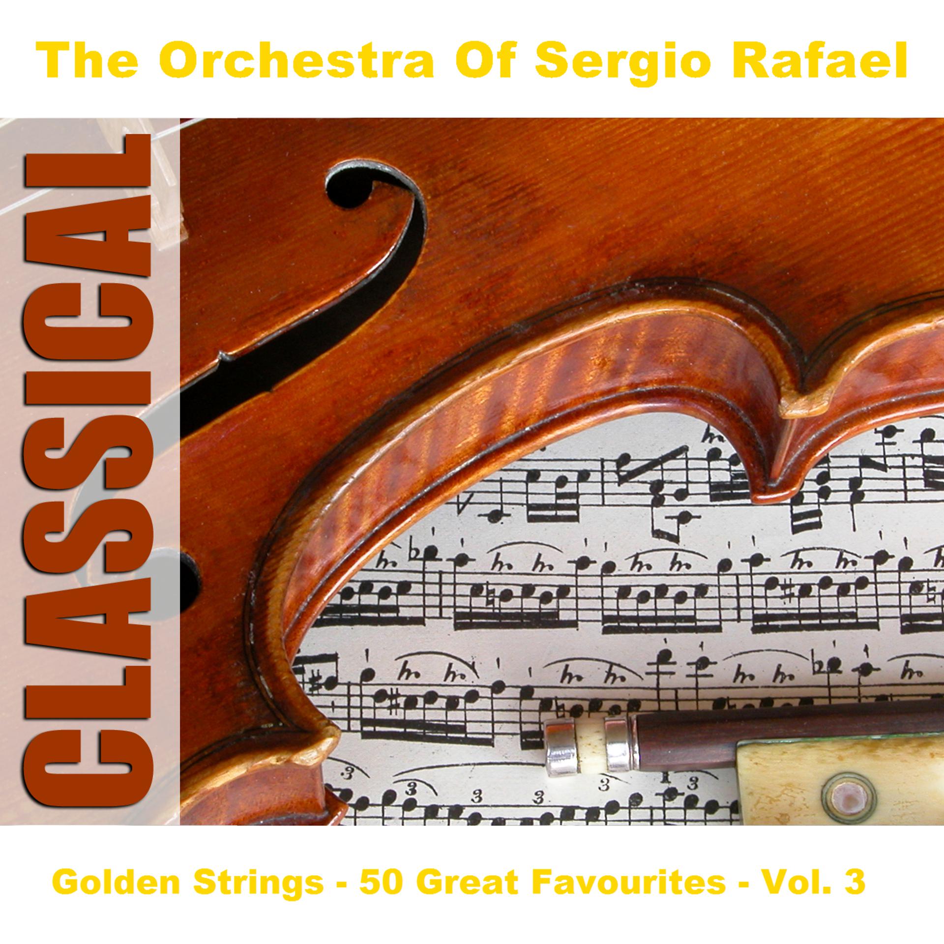 Постер альбома Golden Strings - 50 Great Favourites - Vol. 3