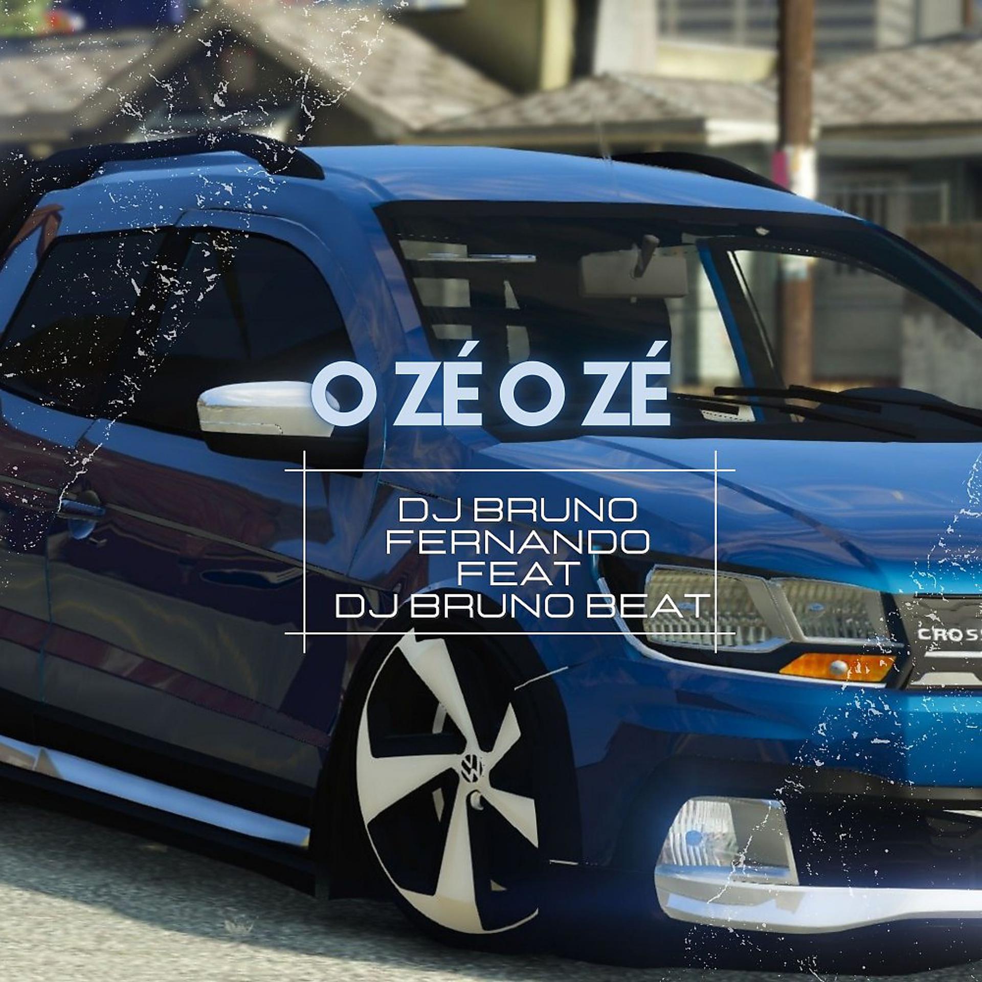 Постер альбома O Zé o Zé (DJ Bruno Beat Remix)