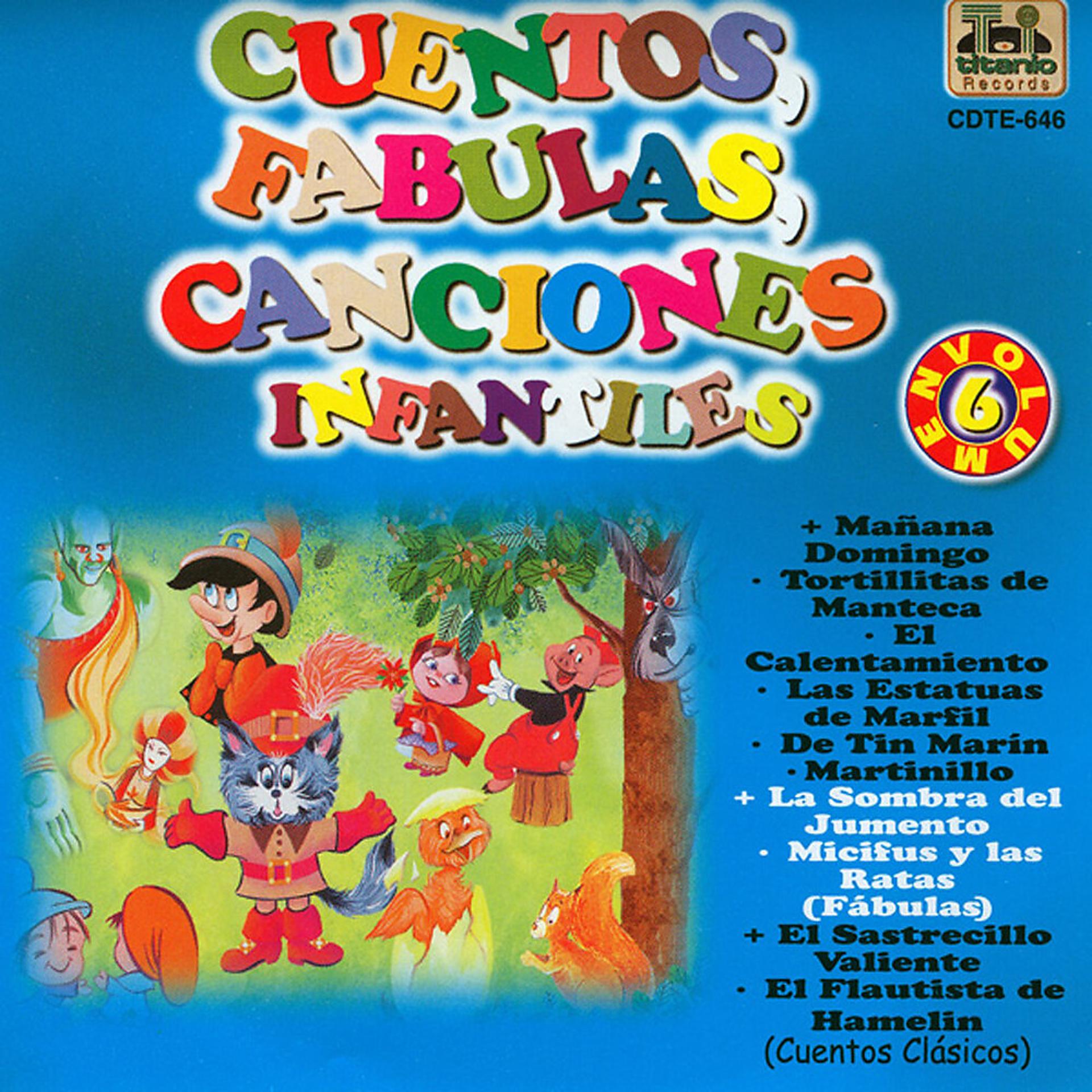 Постер альбома Cuentos Fabulas Canciones Infantiles, Vol. 6