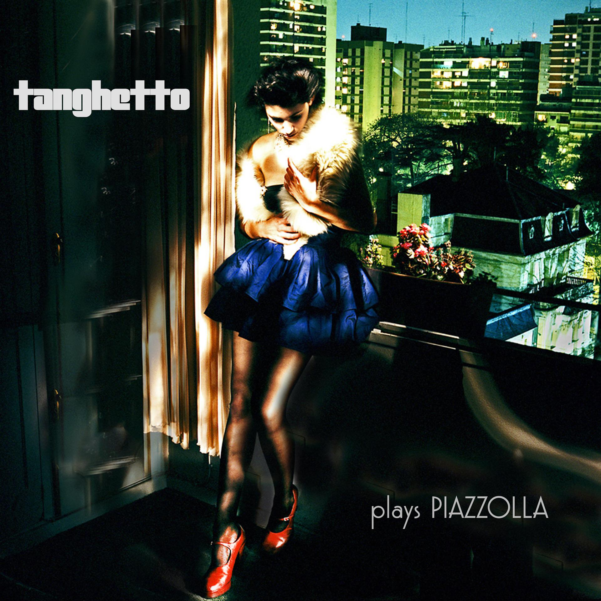 Постер альбома Tanghetto Plays Piazzolla