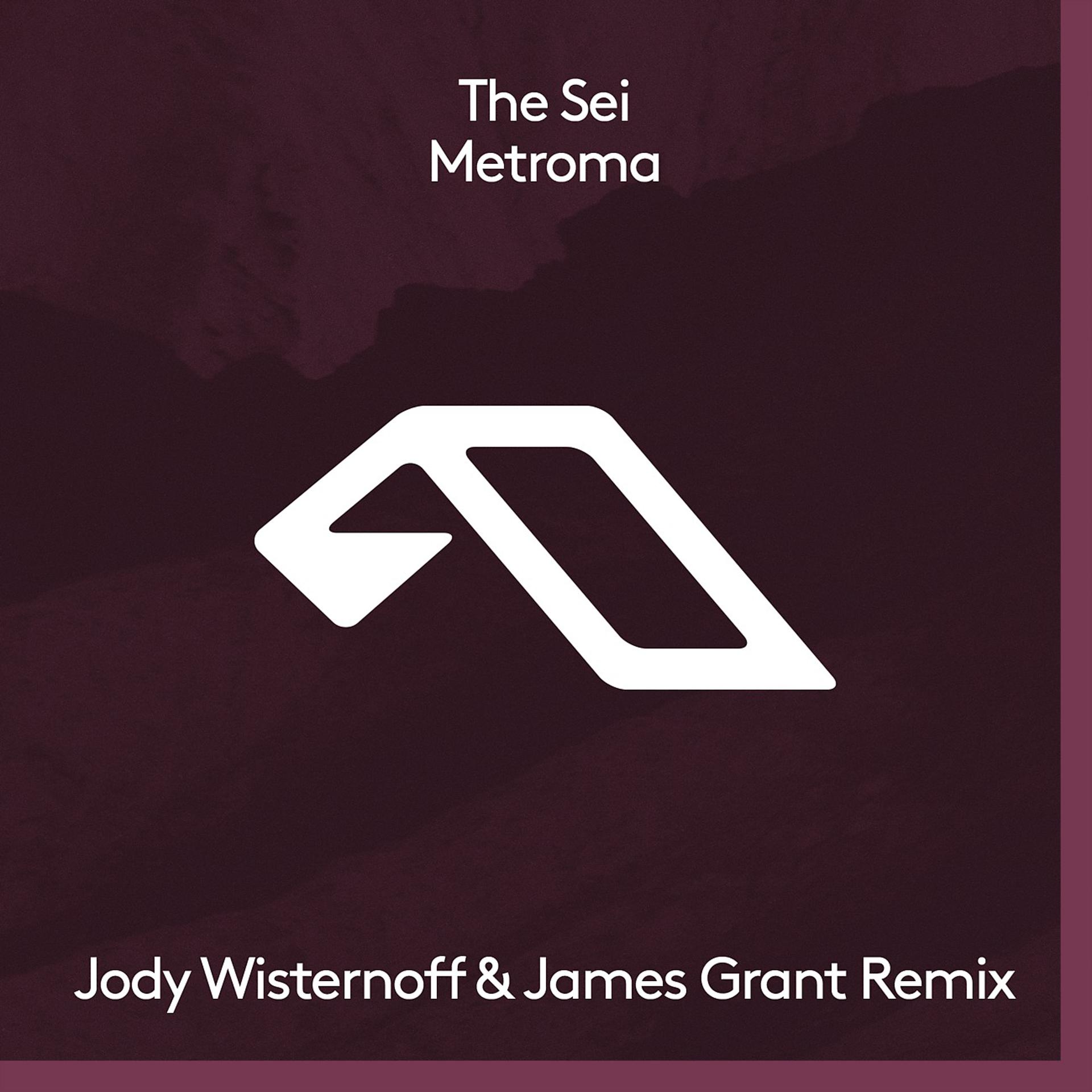 Постер альбома Metroma (Jody Wisternoff & James Grant Remix)