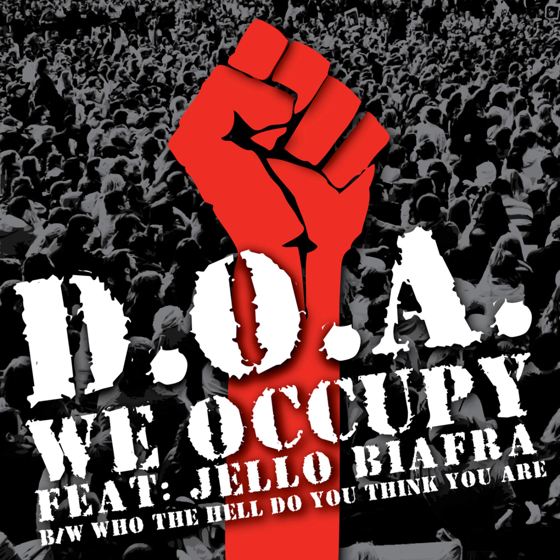 Постер альбома We Occupy (feat. Jello Biafra)